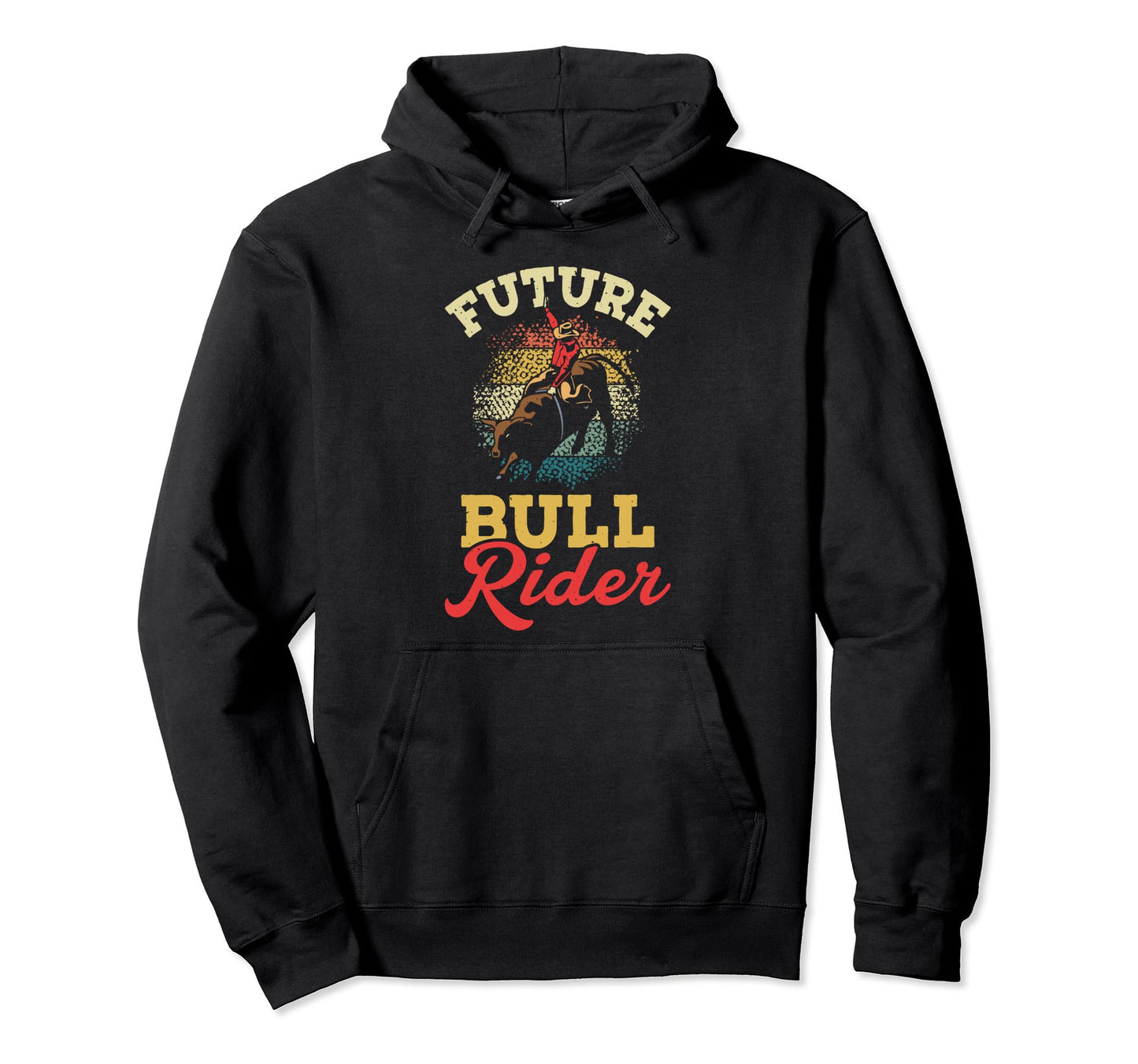 Bull Racing Rodeo Future Bull Rider Hoodie - Aesthetic Graphic Men Women - T-Shirt, Sweatshirt, Hoodie