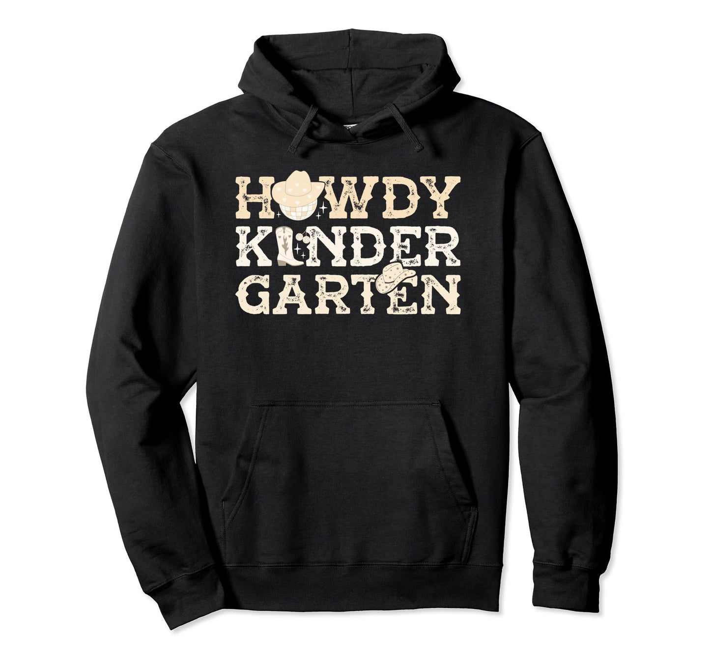 Howdy Kindergarten Cowgirl Western Hoodie - Streetwear Style for Adults - T-Shirt, Sweatshirt, Hoodie