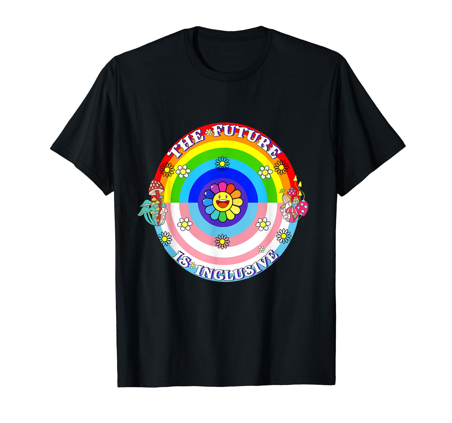 Future Is Inclusive Rainbow T-Shirt - Aesthetic Graphic Men Women - T-Shirt, Sweatshirt, Hoodie