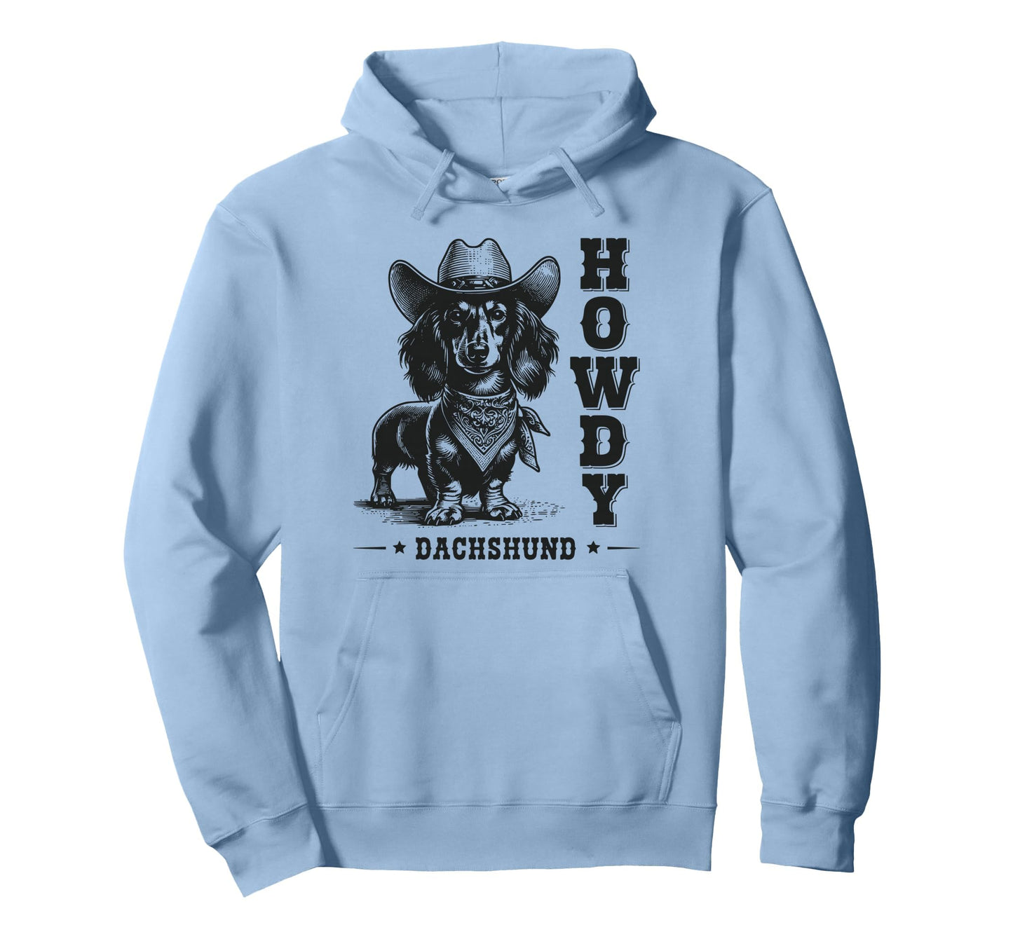Long Haired Dachshund Howdy Hoodie - Casual Everyday Wear for Adults - T-Shirt, Sweatshirt, Hoodie