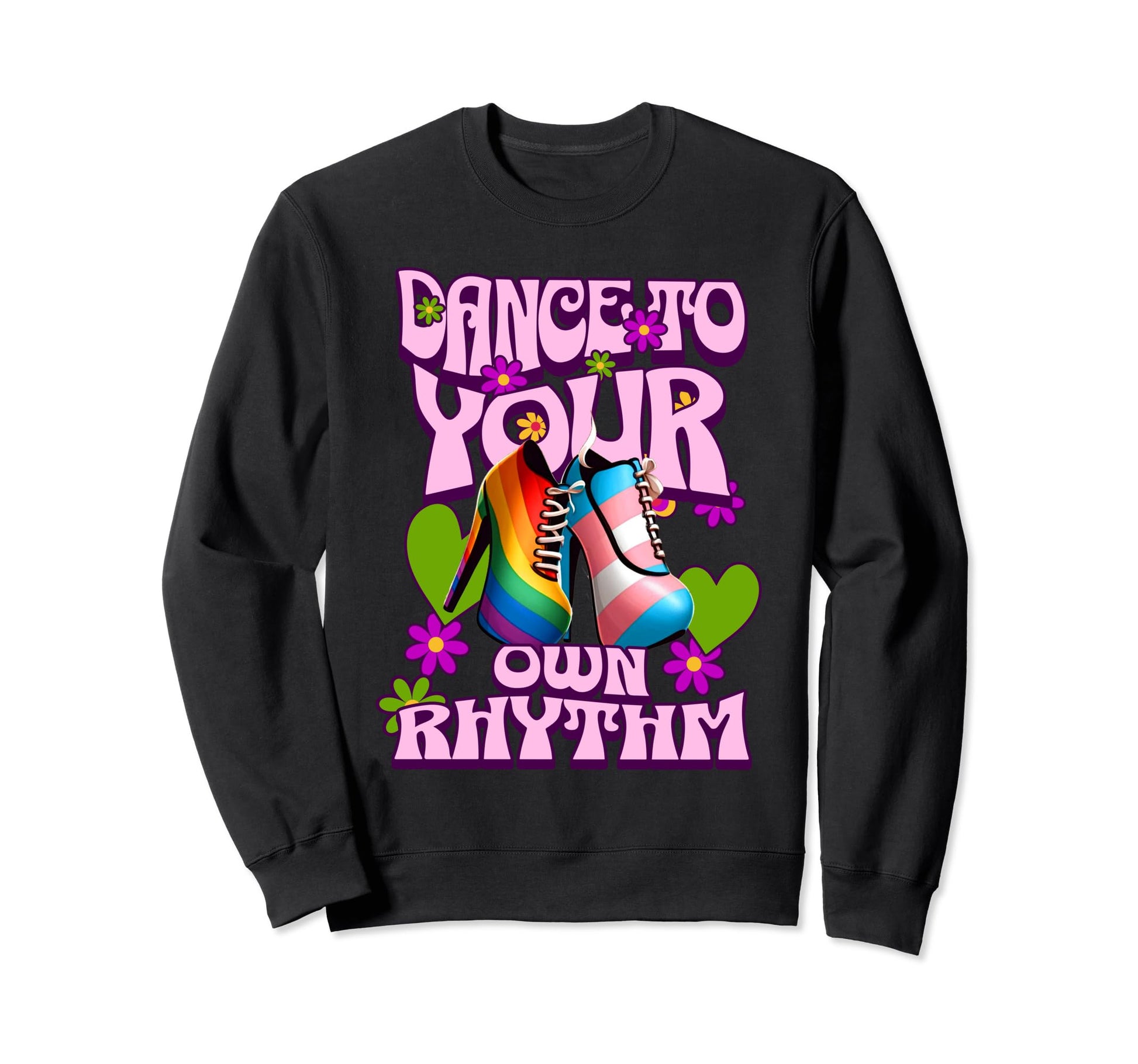 Groovy Dance To Your Own Rhythm Sweatshirt - Graphic Print Men Women - T-Shirt, Sweatshirt, Hoodie