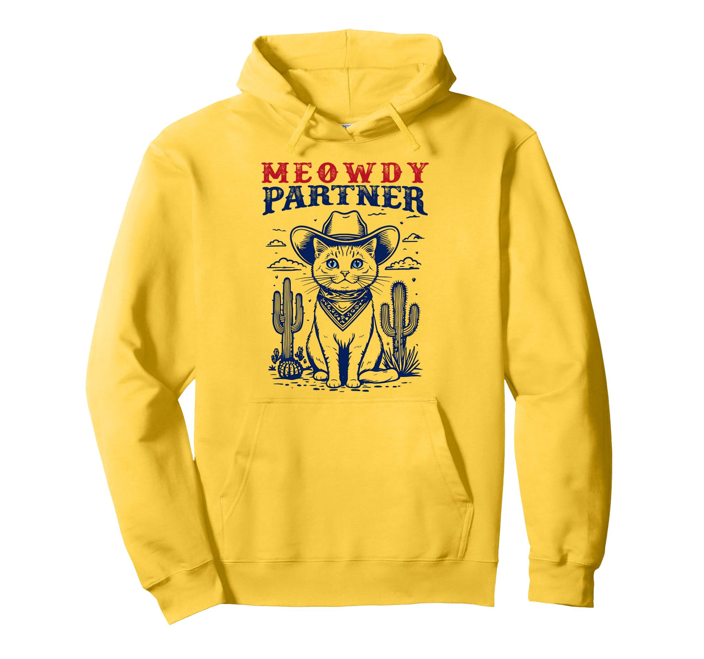 Meowdy Partner Cat Cowboy Meowdy Cat Hoodie - Trendy Graphic for Adults - T-Shirt, Sweatshirt, Hoodie
