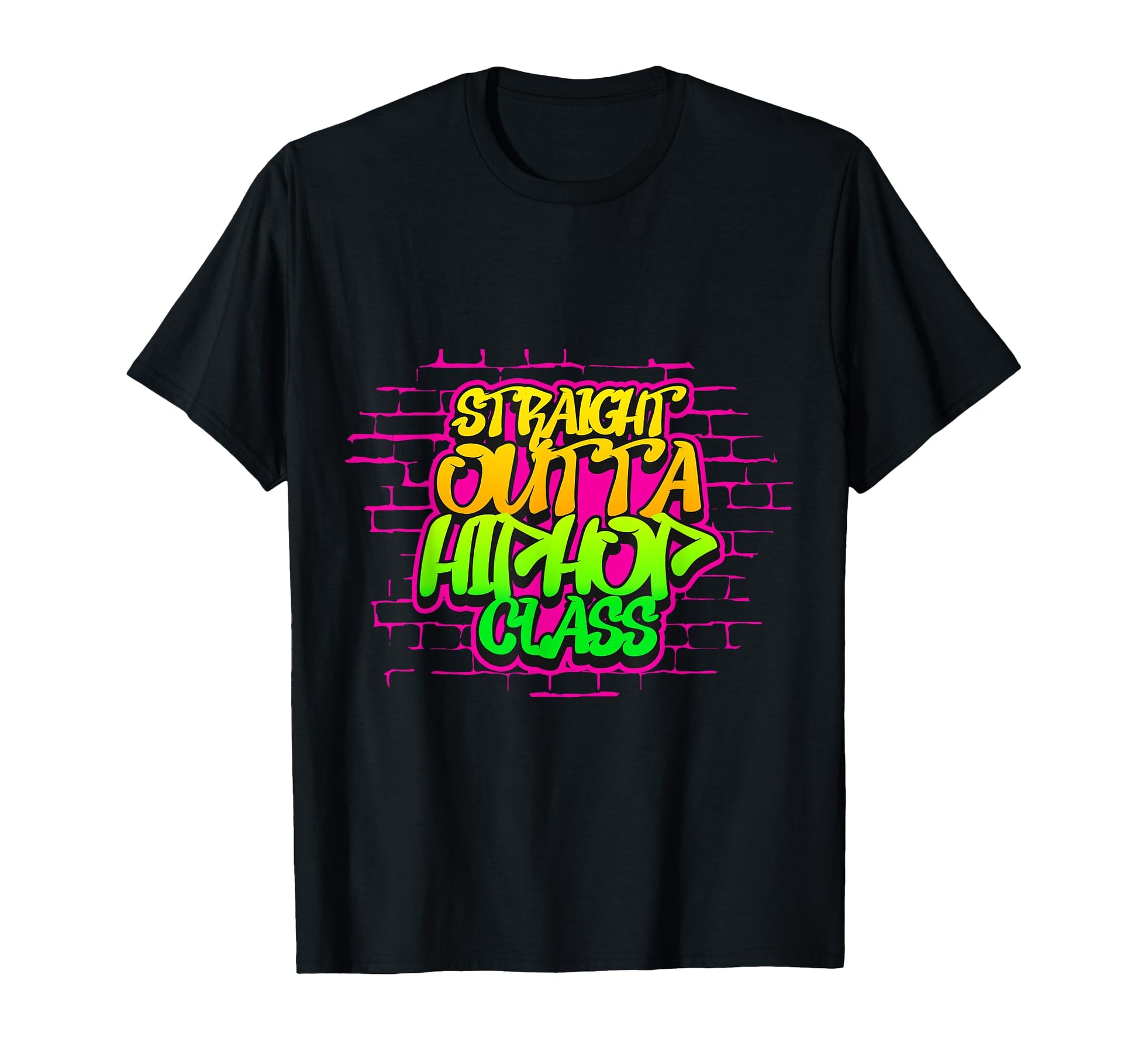 Straight Outta Hip Hop Class Grafffiti Old T-Shirt - Unique Graphic Unisex - T-Shirt, Sweatshirt, Hoodie