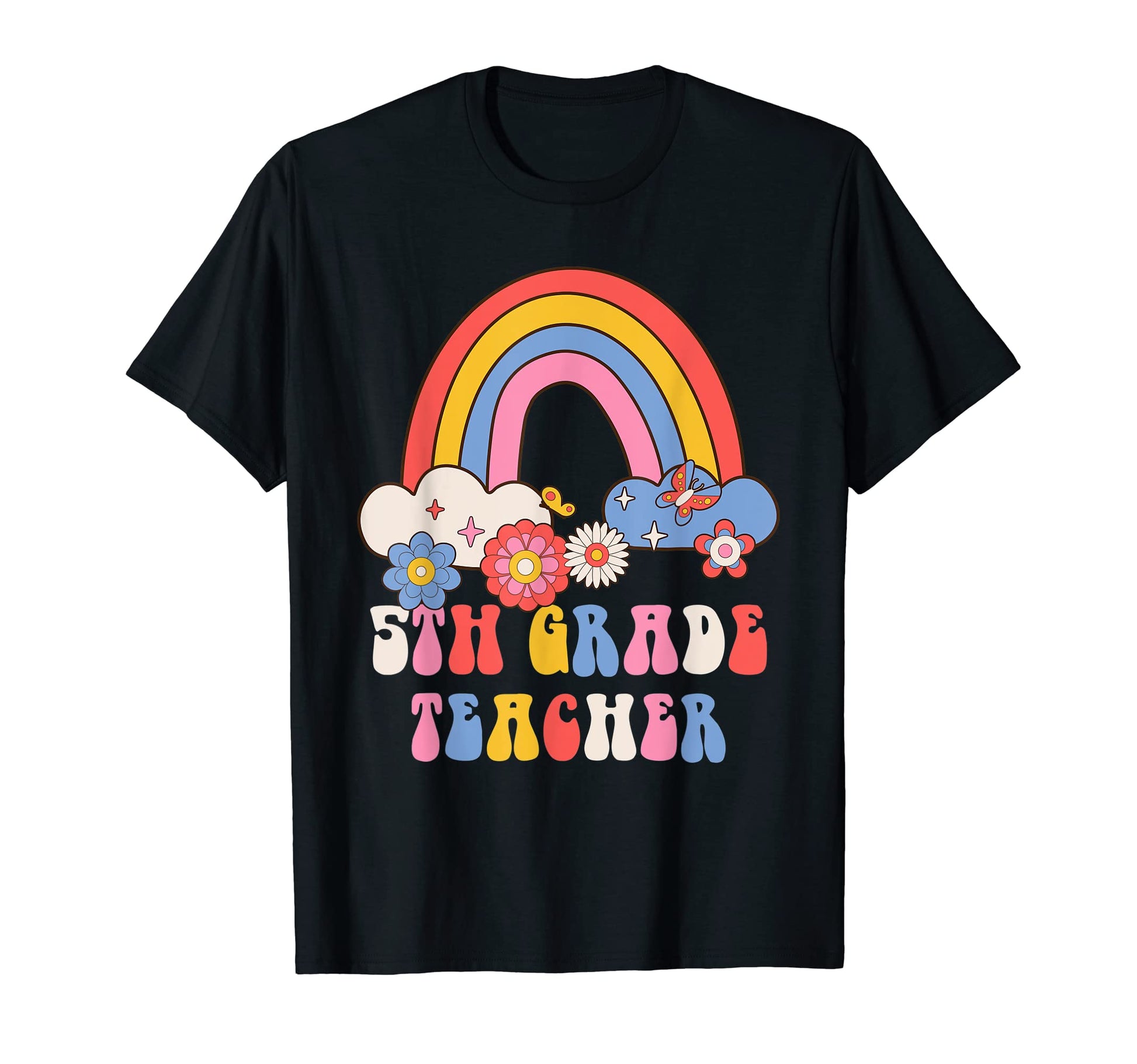 5Th Grade Teacher Funny School T-Shirt - Casual Everyday Wear Men Women - T-Shirt, Sweatshirt, Hoodie