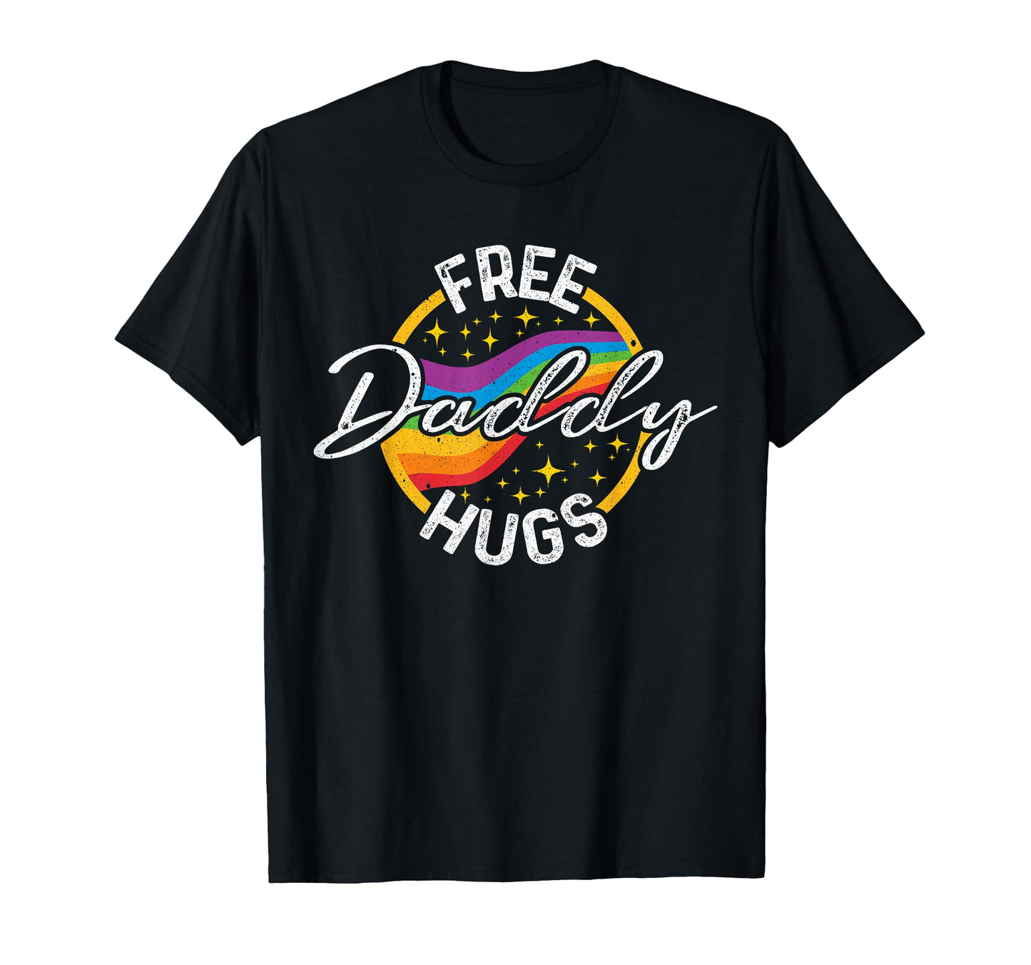 Free Daddy Hugs Lgbt Rainbow Pride T-Shirt - Trendy Graphic for Adults - T-Shirt, Sweatshirt, Hoodie