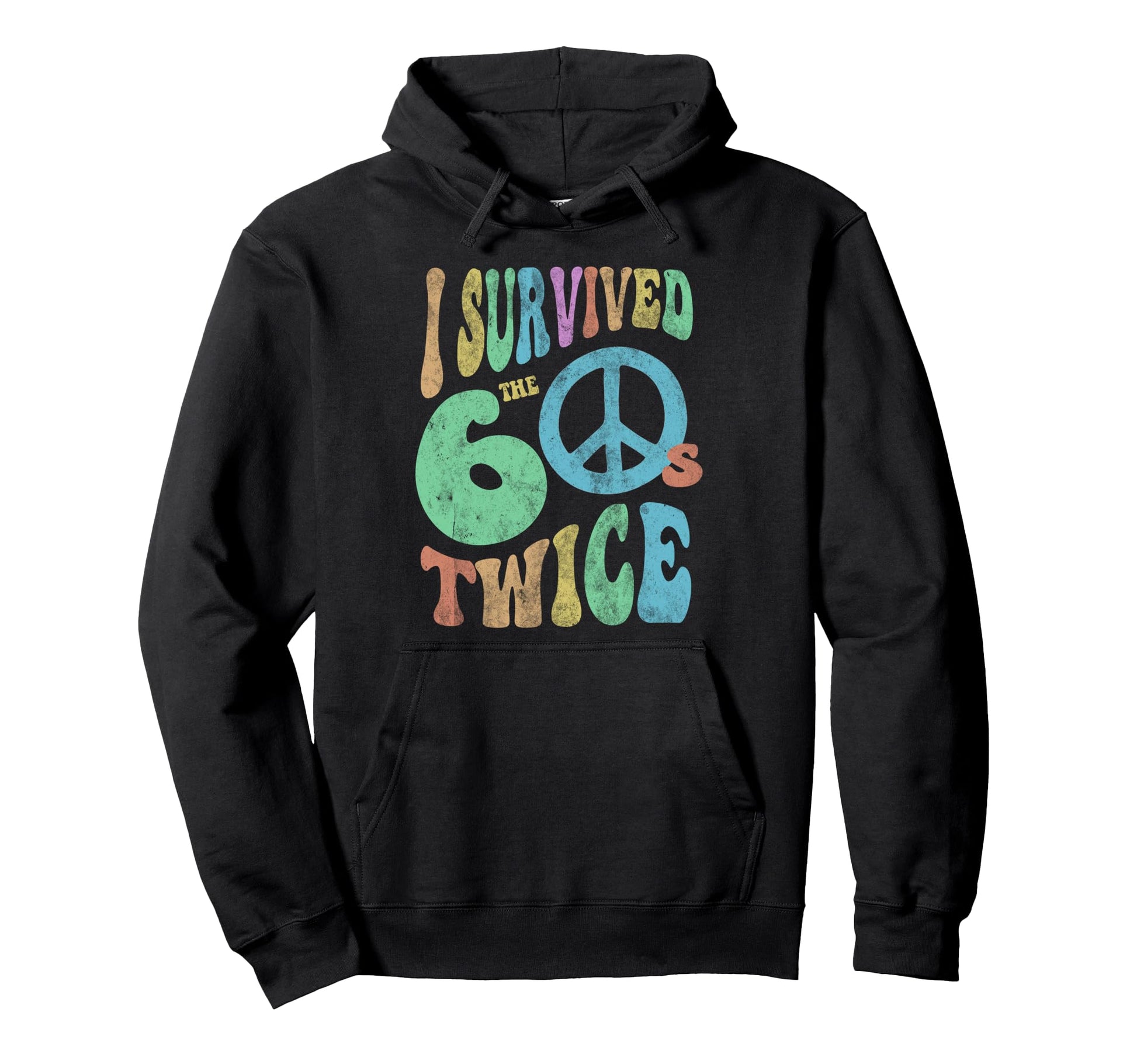I Survived Sixties Twice 70Th Birthday Hoodie - Novelty Apparel for Adults - T-Shirt, Sweatshirt, Hoodie