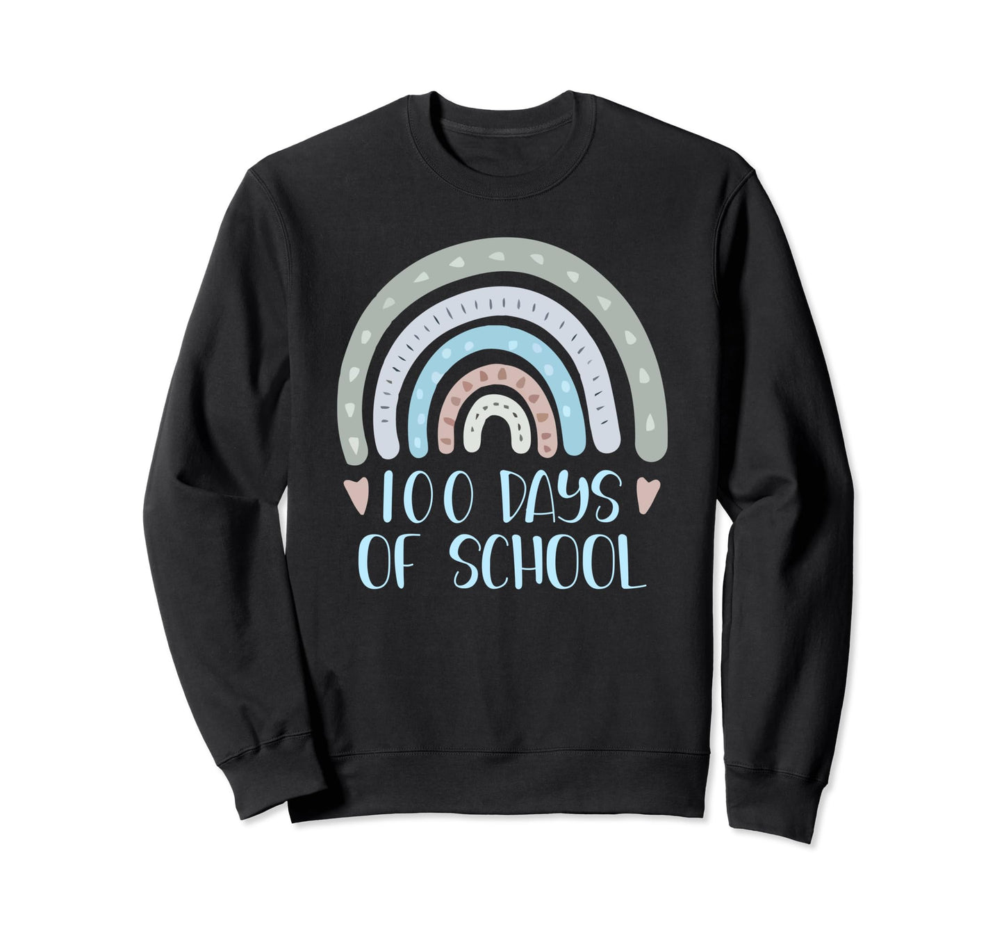 100 Days School Teacher Student Sweatshirt - Aesthetic Graphic Men Women - T-Shirt, Sweatshirt, Hoodie