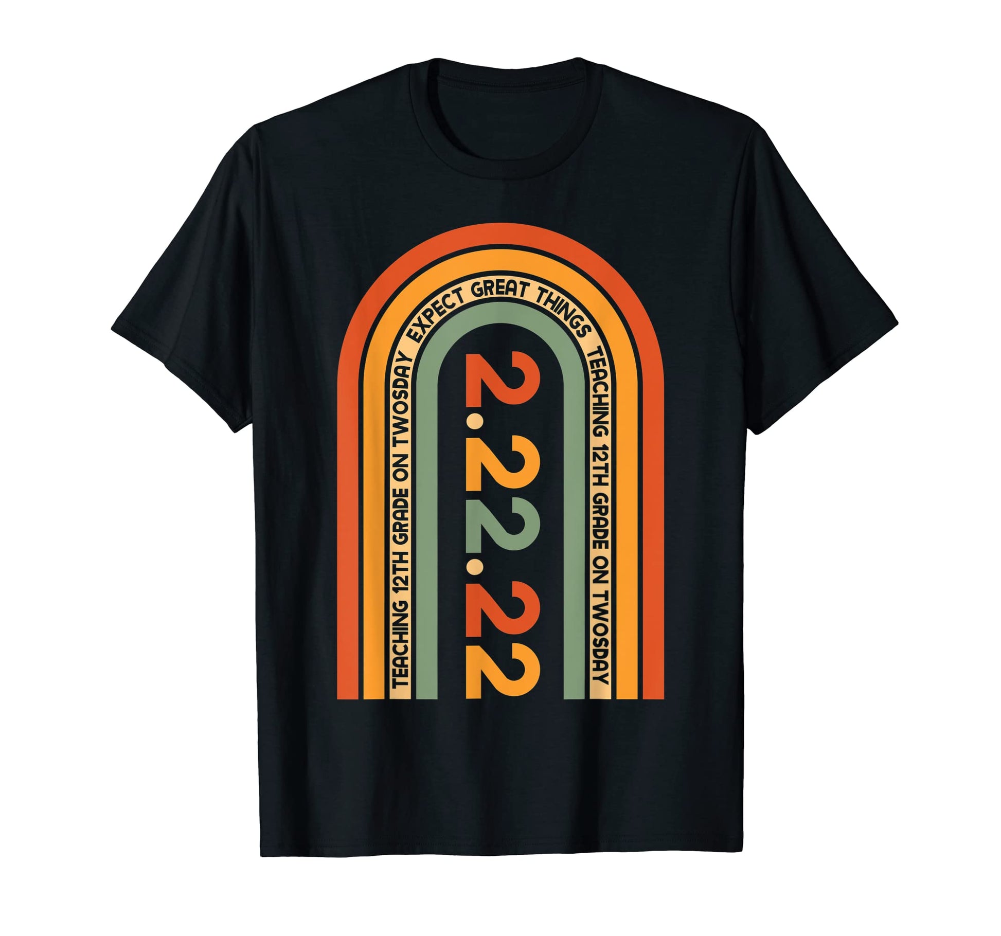 Teaching 12Th Grade Twosday Rainbow T-Shirt - Custom Art Print Unisex - T-Shirt, Sweatshirt, Hoodie