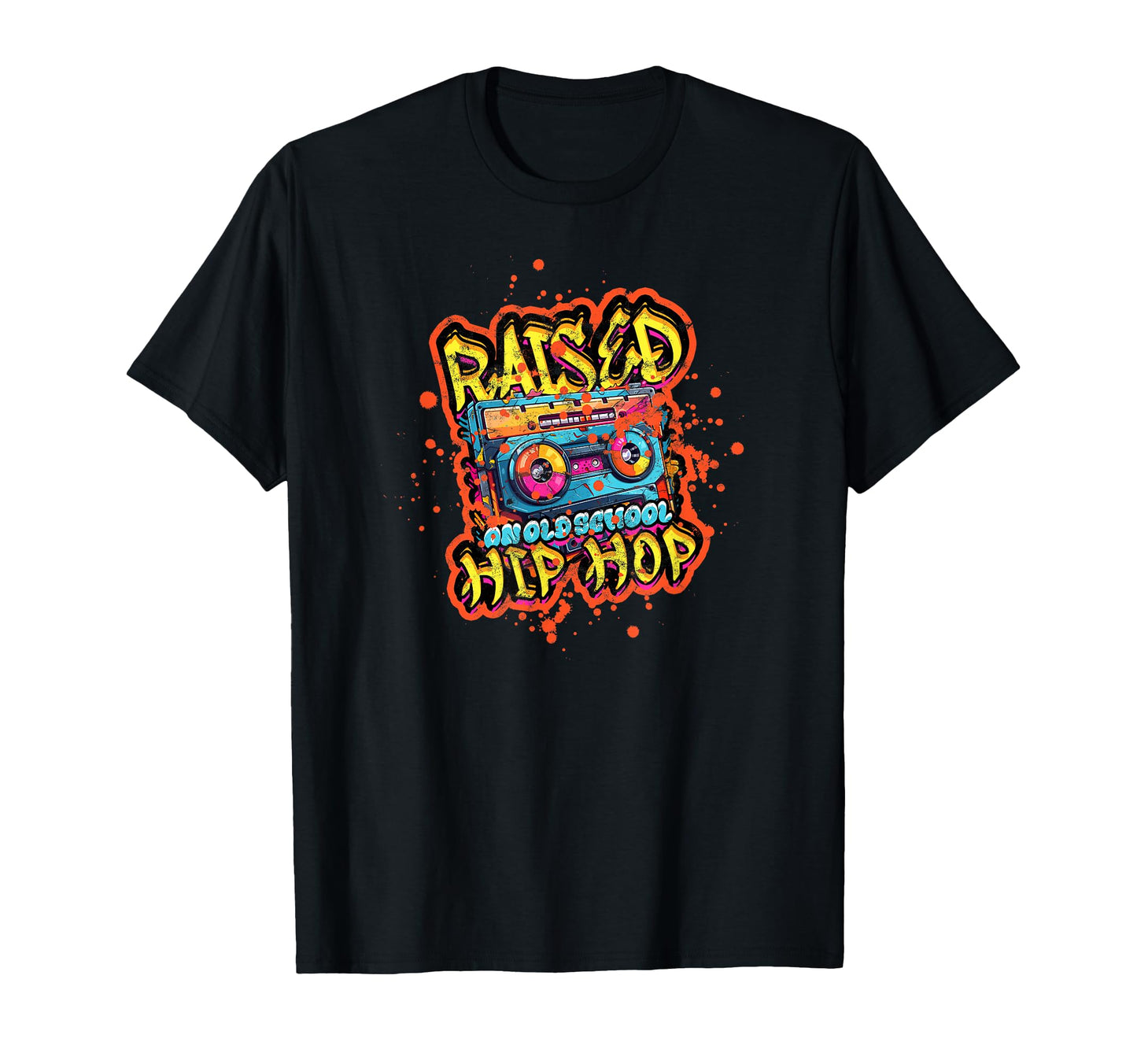 Raised Old School Hip Hop Music T-Shirt - Trendy Graphic Men Women - T-Shirt, Sweatshirt, Hoodie