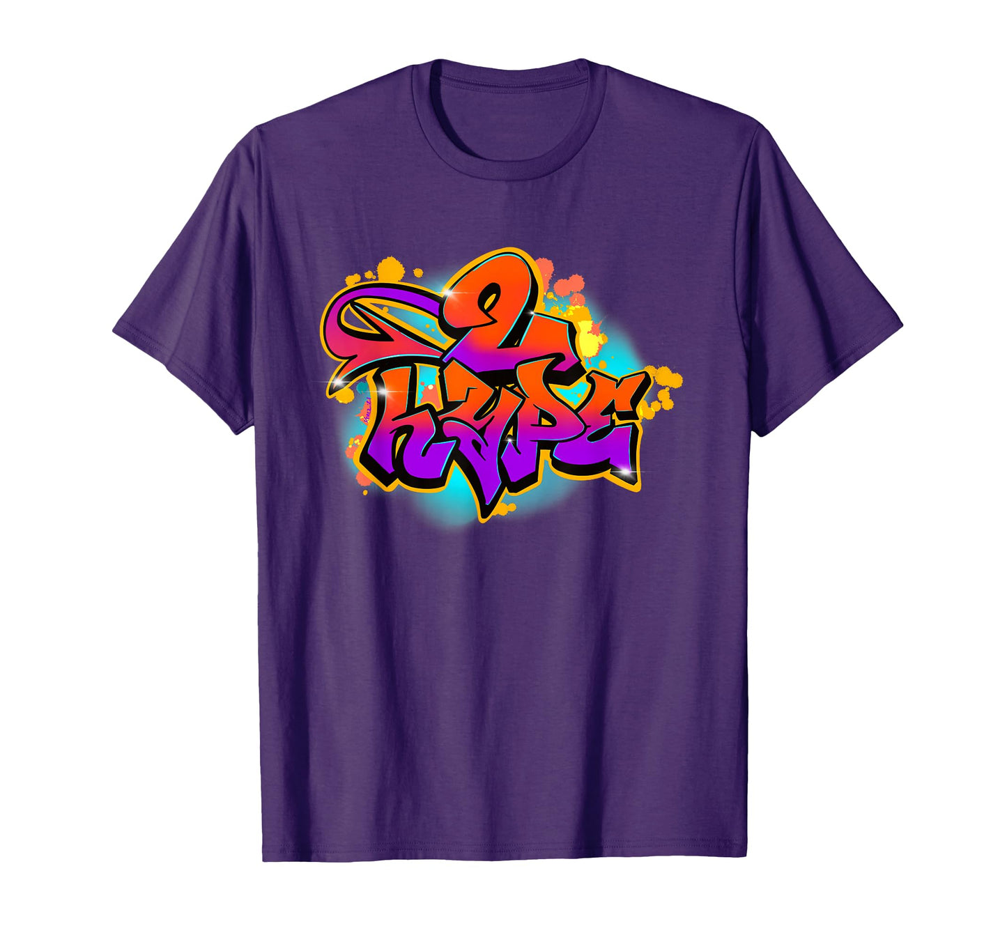 2 Hype Graffiti Urban Streetwear T-Shirt - Novelty Apparel for Adults - T-Shirt, Sweatshirt, Hoodie