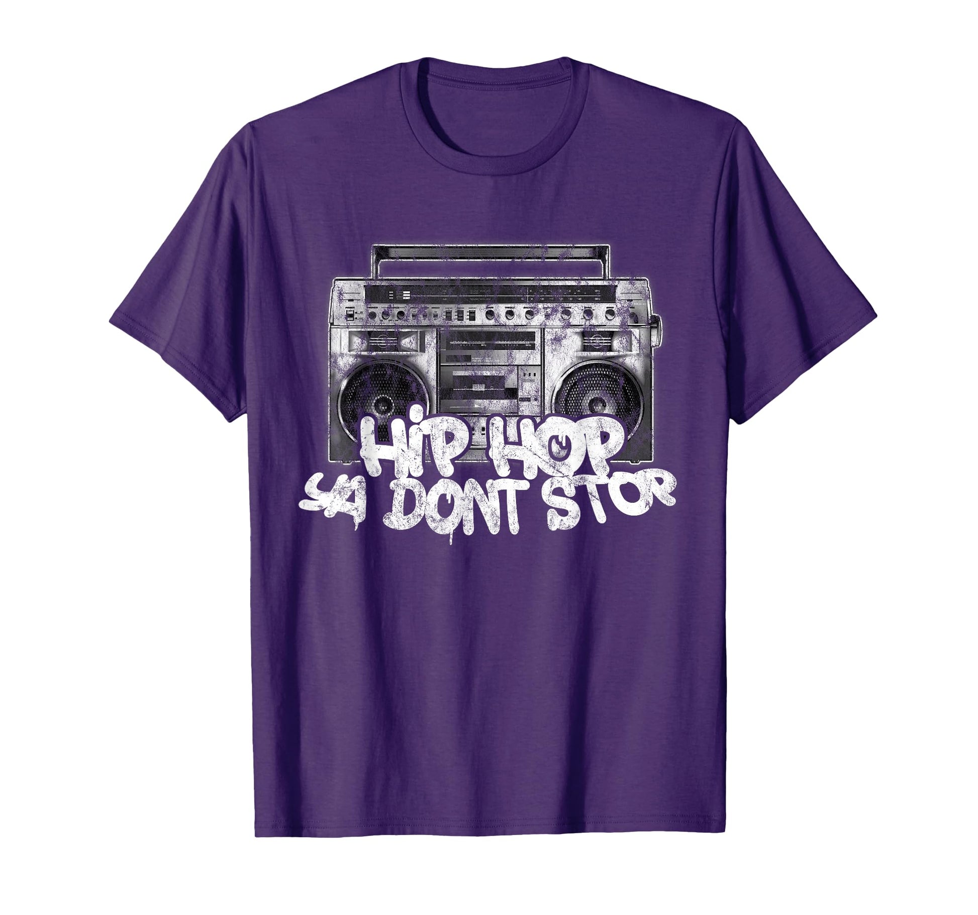 Hip Hop Ya Dont Stop Old School Boombox 80S T-Shirt - Graphic Print Unisex - T-Shirt, Sweatshirt, Hoodie