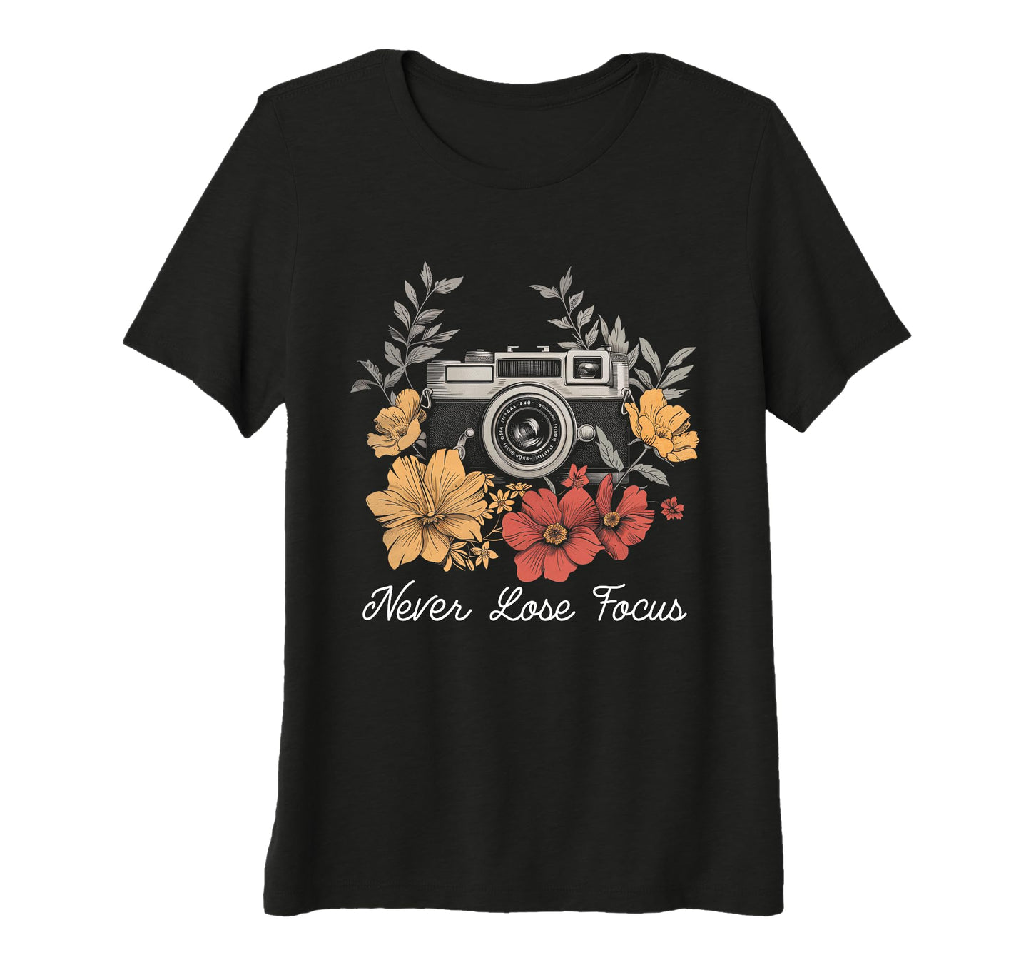 Womens Photographer Never Lose Focus T-Shirt - Unique Graphic for Adults - T-Shirt, Sweatshirt, Hoodie