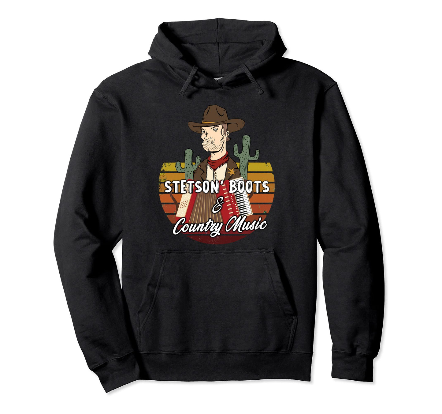 Country Music Cowboy Stetson Hat Hoodie - Casual Everyday Wear for Adults - T-Shirt, Sweatshirt, Hoodie