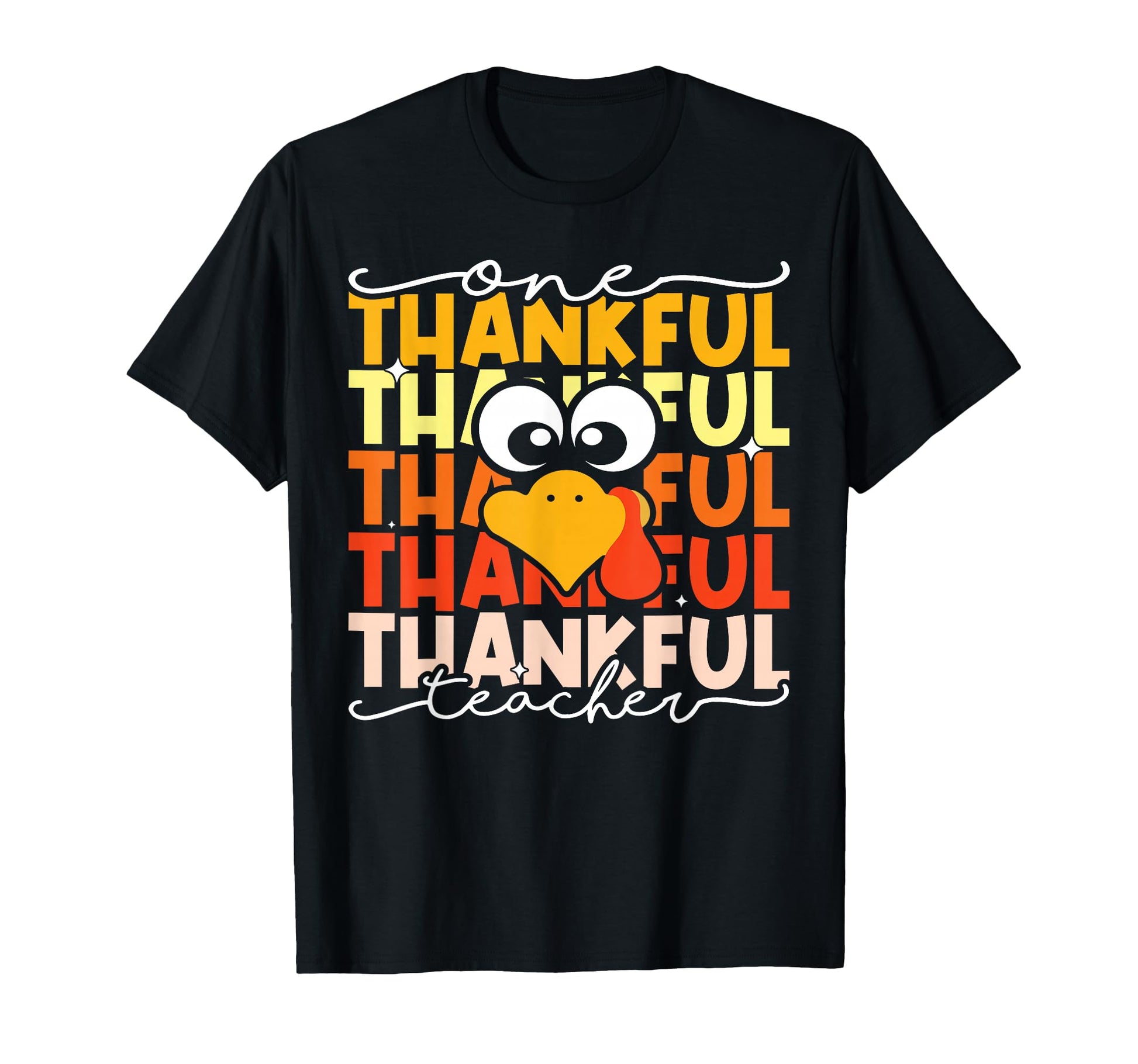 One Thankful Teacher Rainbow Thanksgiving T-Shirt - Trendy Graphic Unisex - T-Shirt, Sweatshirt, Hoodie