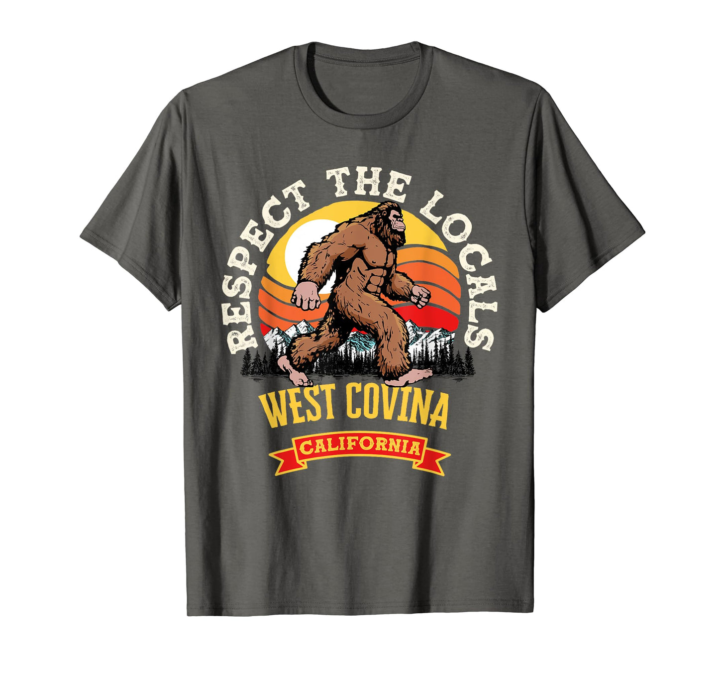 West Covina California Respect Locals T-Shirt - Novelty Apparel Unisex - T-Shirt, Sweatshirt, Hoodie
