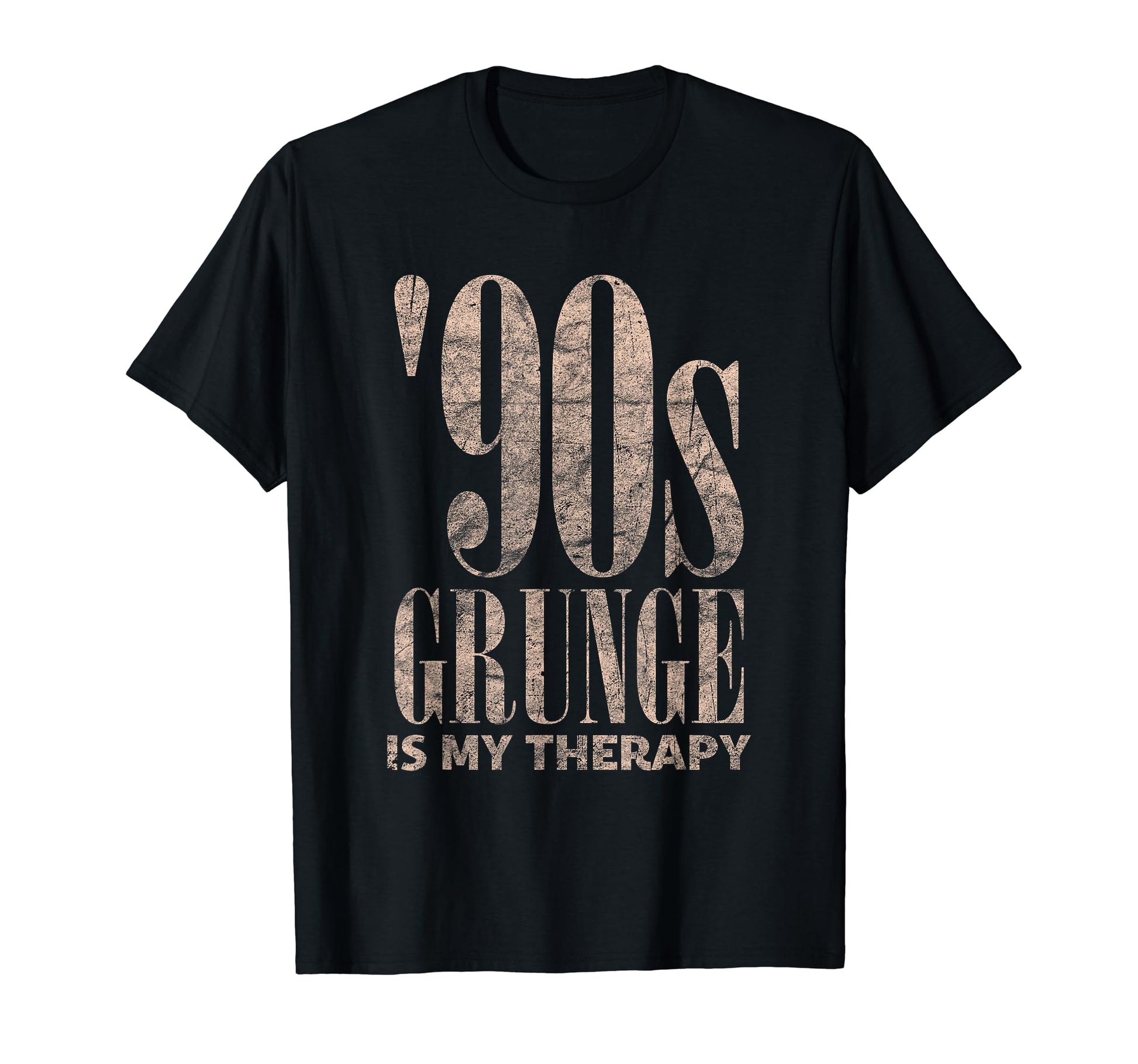 90S Grunge Is My Therapy Grunge Music T-Shirt - Novelty Apparel Men Women - T-Shirt, Sweatshirt, Hoodie