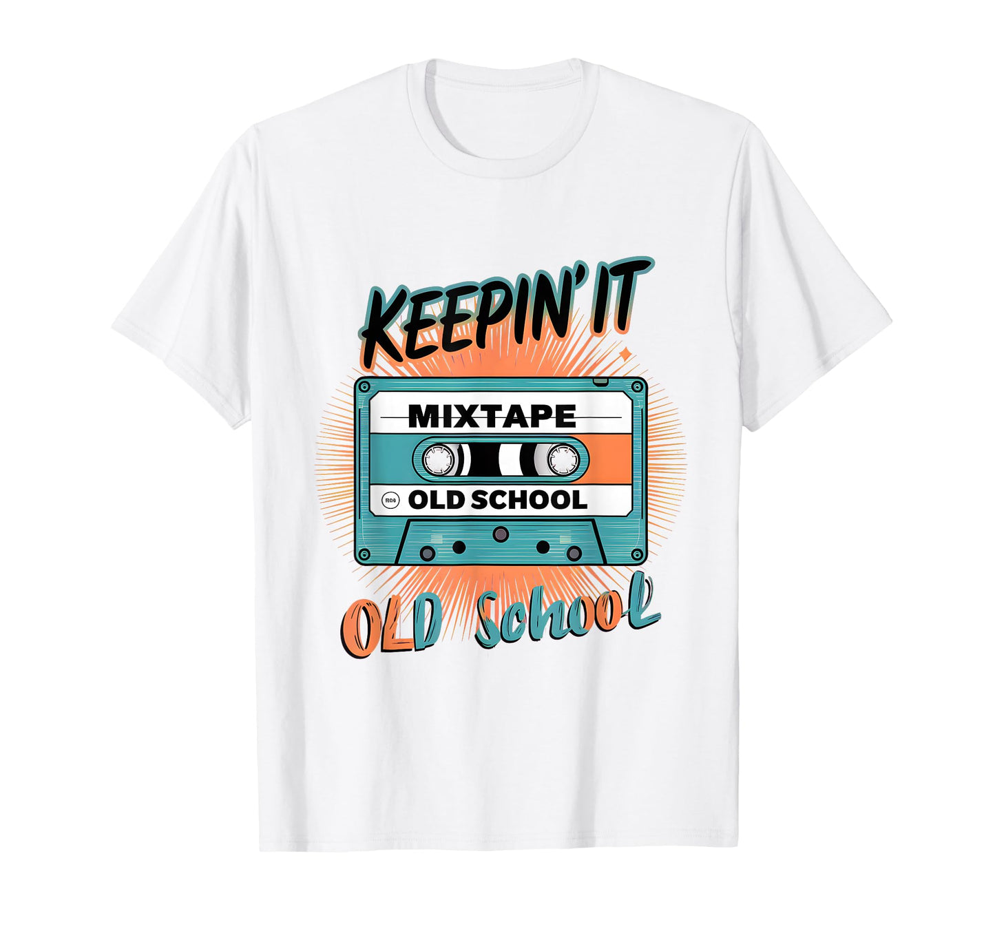 Old School Hip Hop 80S 90S Cassette T-Shirt - Fun Novelty Design Men Women - T-Shirt, Sweatshirt, Hoodie