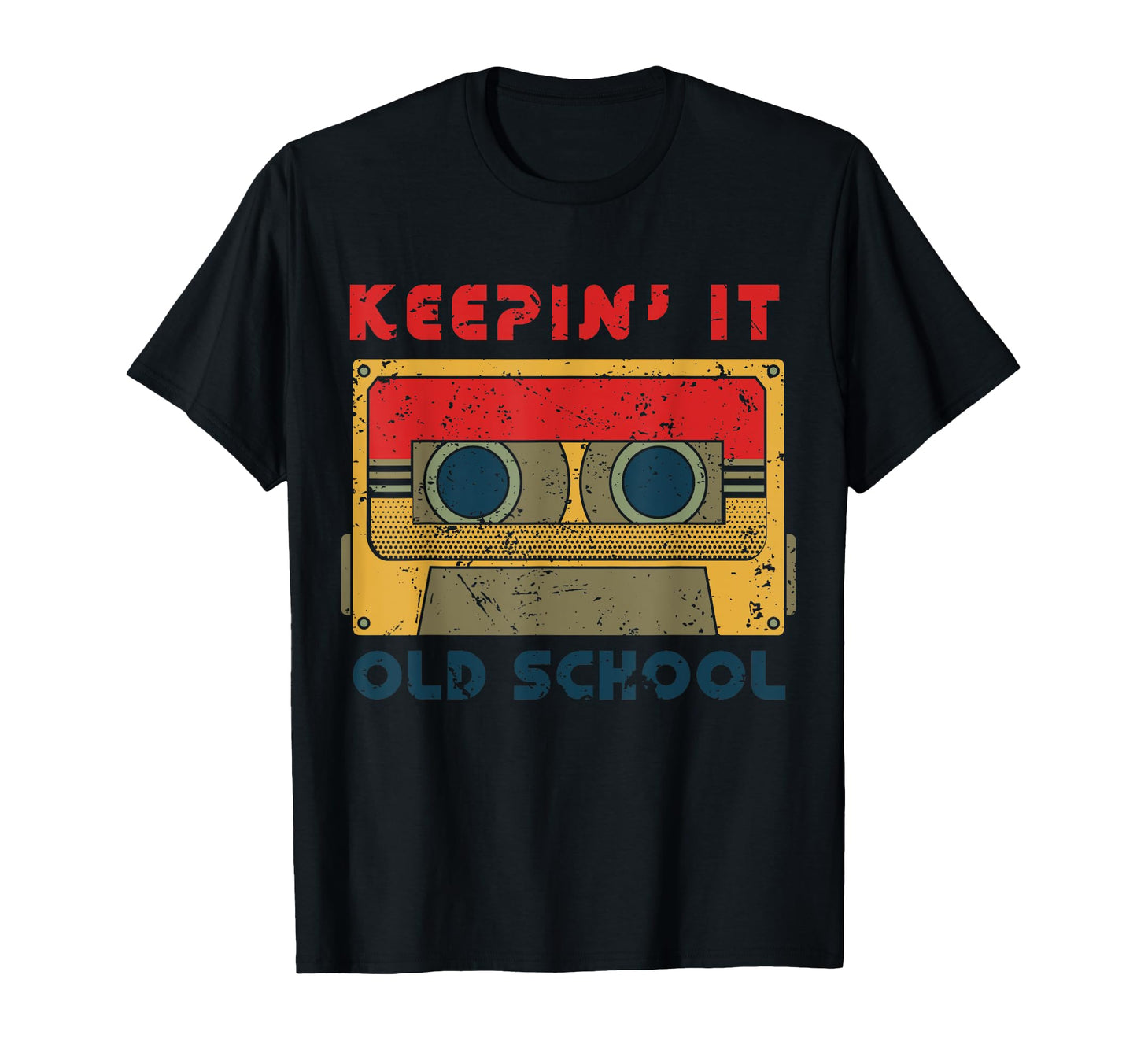 Keeping It Old School 80S 90S Cassette T-Shirt - Fun Novelty Design Unisex - T-Shirt, Sweatshirt, Hoodie