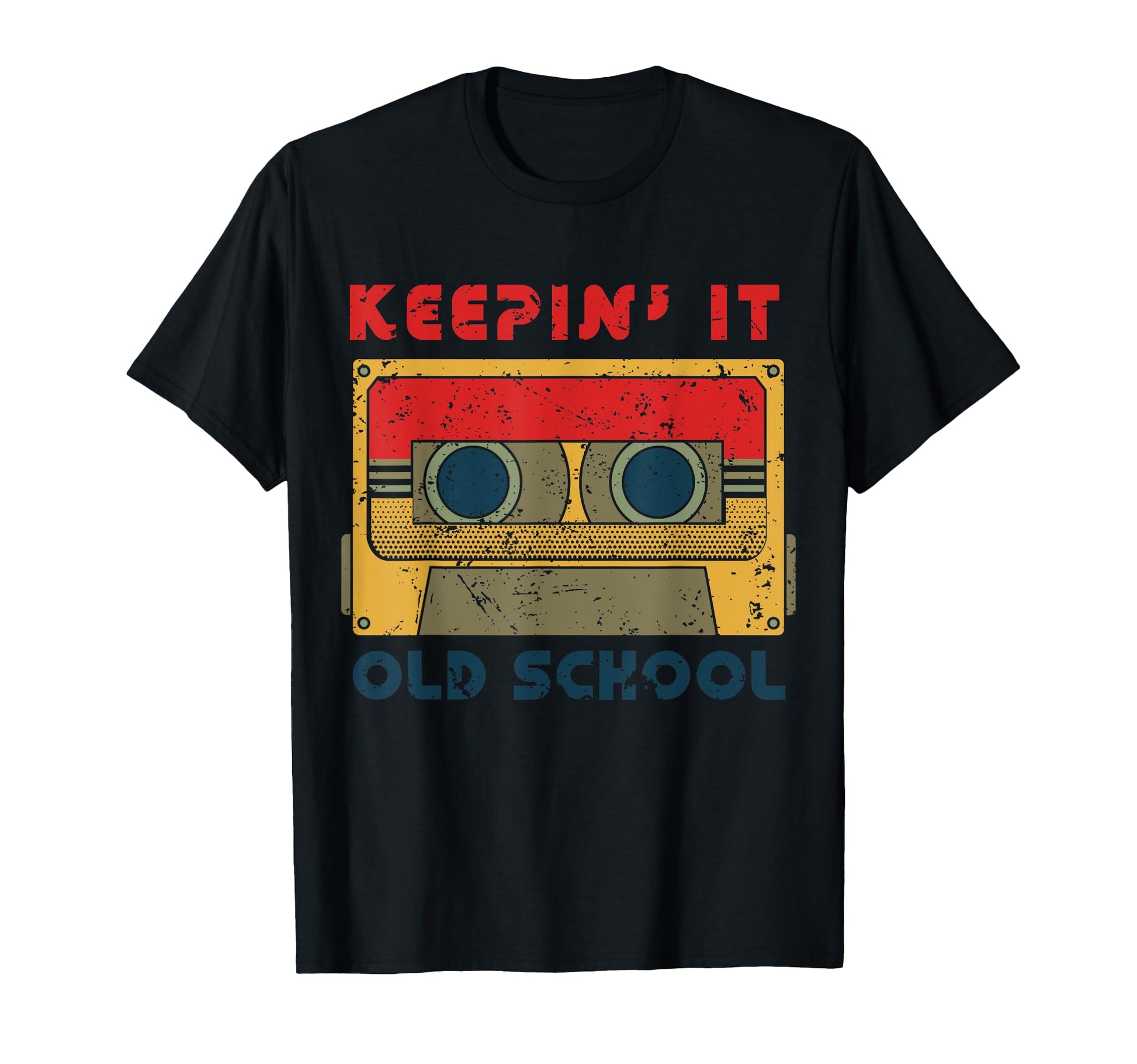Keeping It Old School 80S 90S Cassette T-Shirt - Fun Novelty Design Unisex - T-Shirt, Sweatshirt, Hoodie