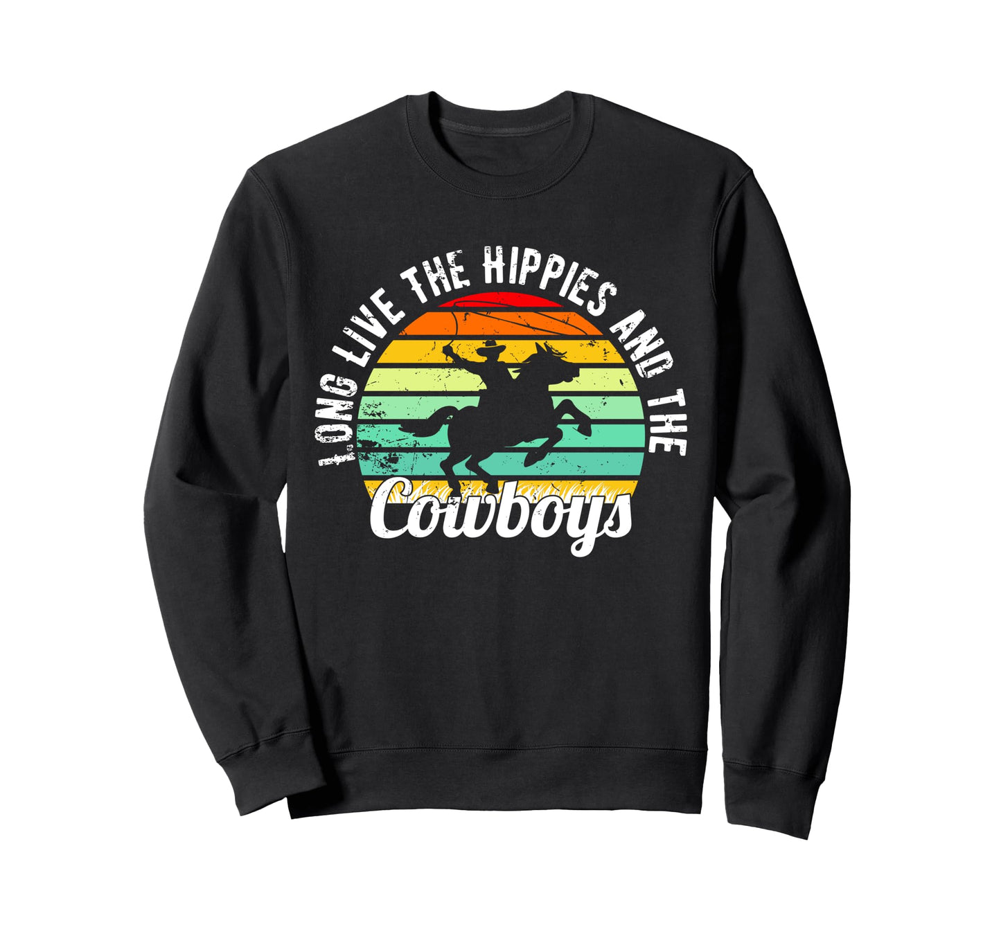 Long Live Hippies Cowboy Country Sweatshirt - Graphic Print for Adults - T-Shirt, Sweatshirt, Hoodie