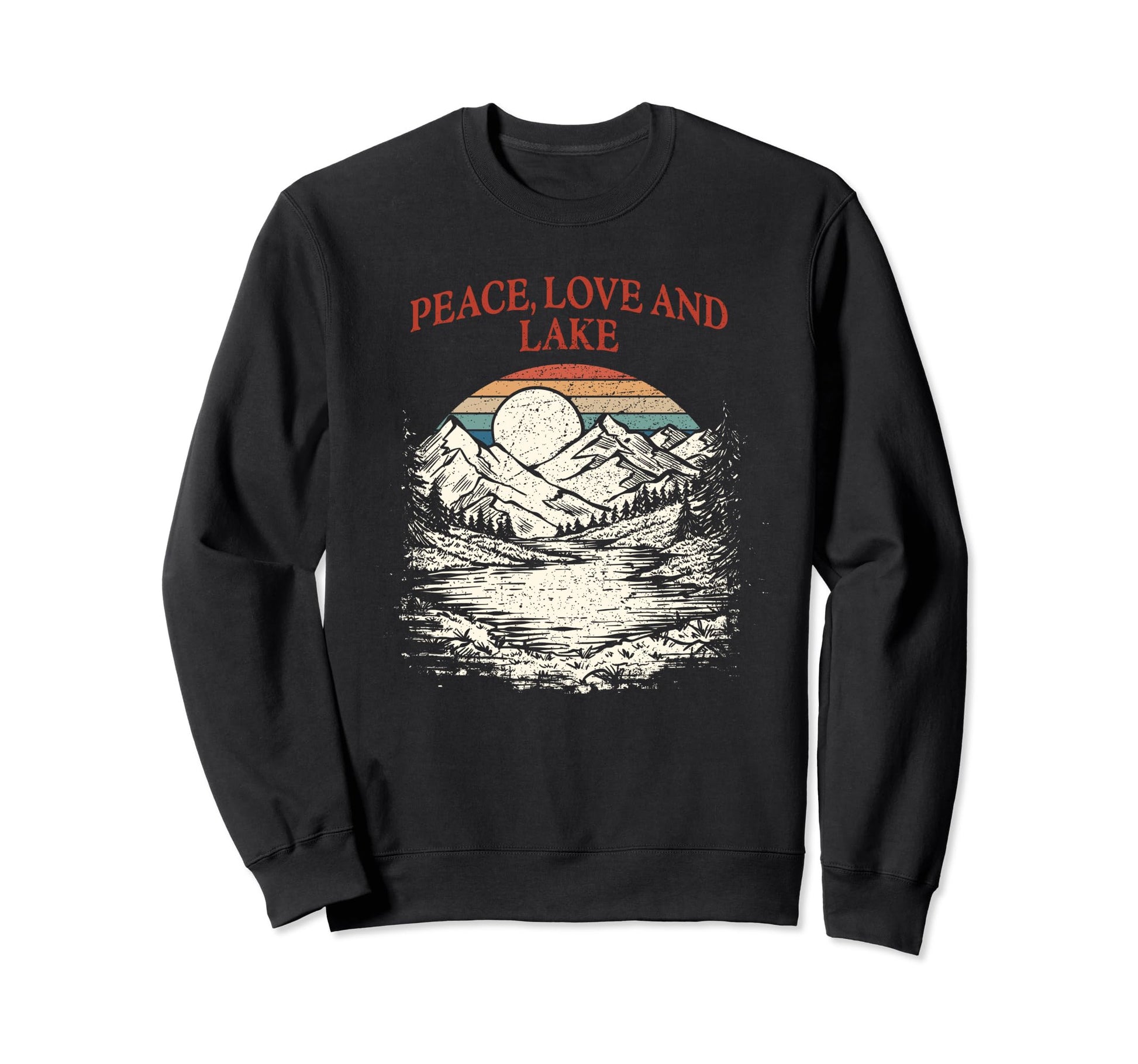 Peace Love And Lake Camping Traveler Sweatshirt - Streetwear Style Unisex - T-Shirt, Sweatshirt, Hoodie