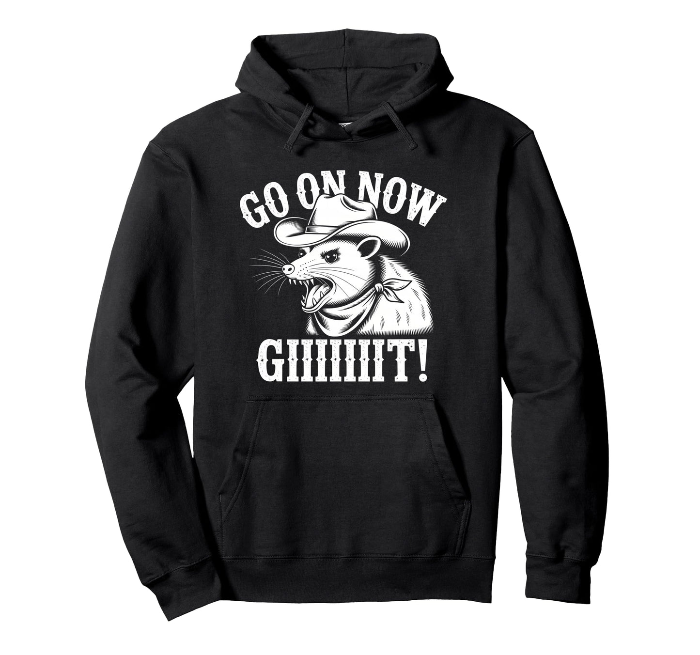 Go Now Giiit Screaming Possum Cowboy Hoodie - Streetwear Style Men Women - T-Shirt, Sweatshirt, Hoodie