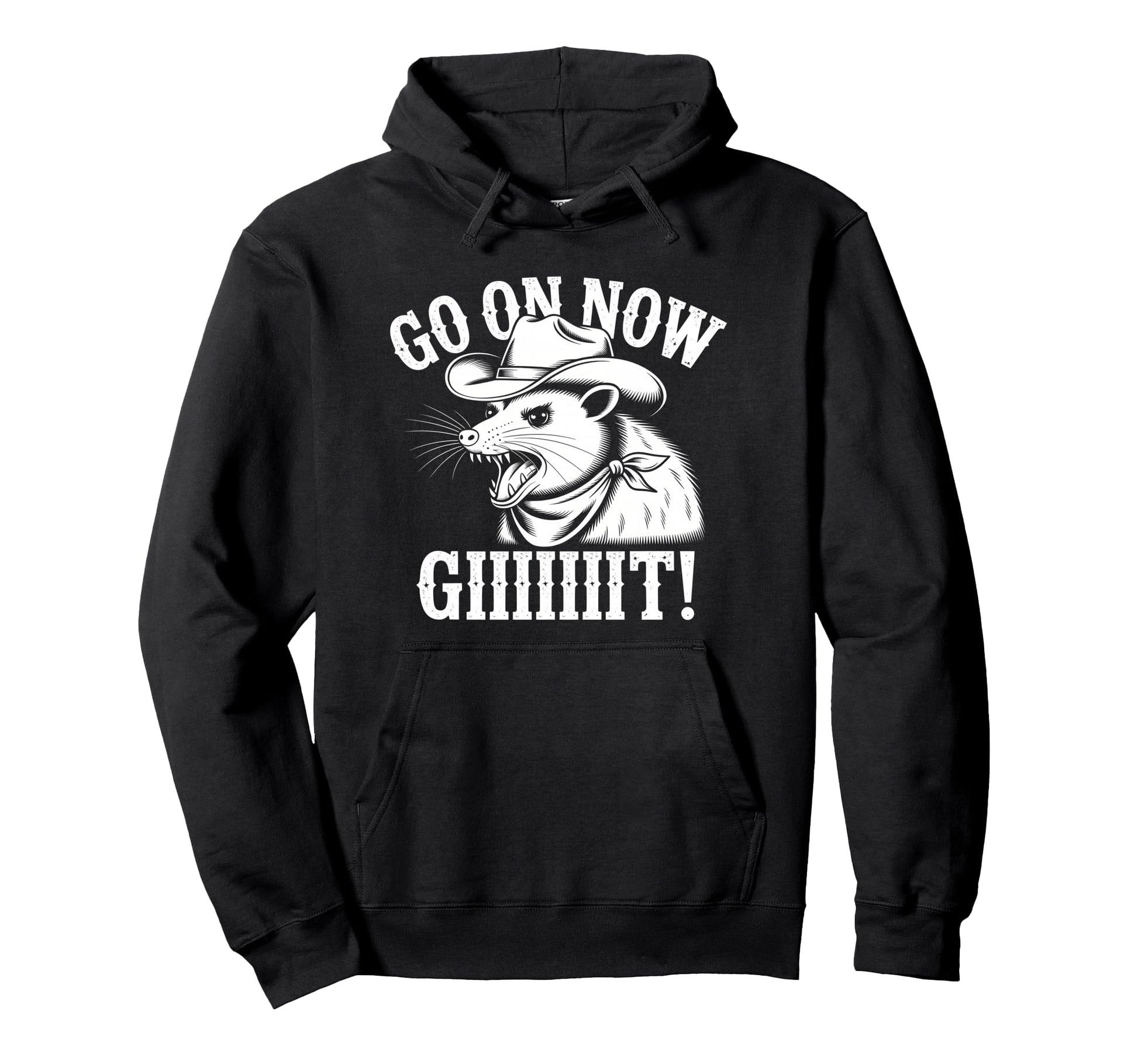Go Now Giiit Screaming Possum Cowboy Hoodie - Streetwear Style Men Women - T-Shirt, Sweatshirt, Hoodie