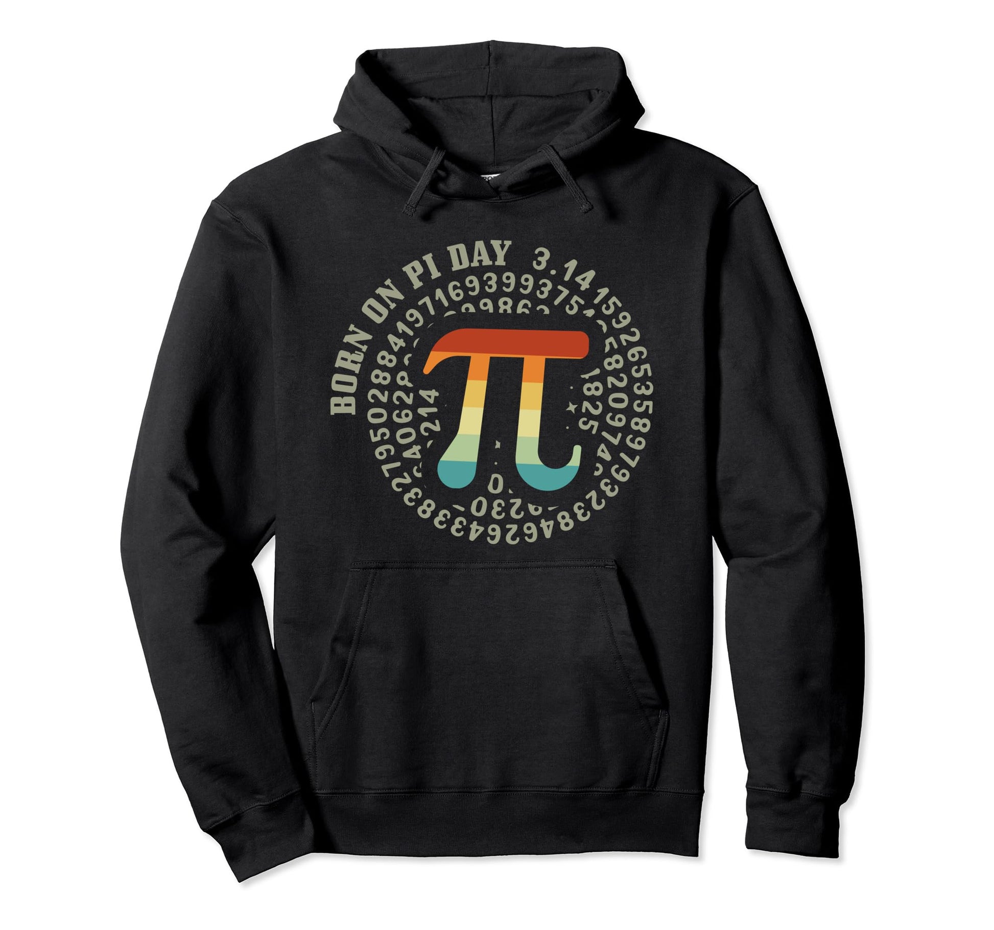 Born Pi Day Math Teacher Pi Numbers 3 14 Hoodie - Aesthetic Graphic Unisex - T-Shirt, Sweatshirt, Hoodie