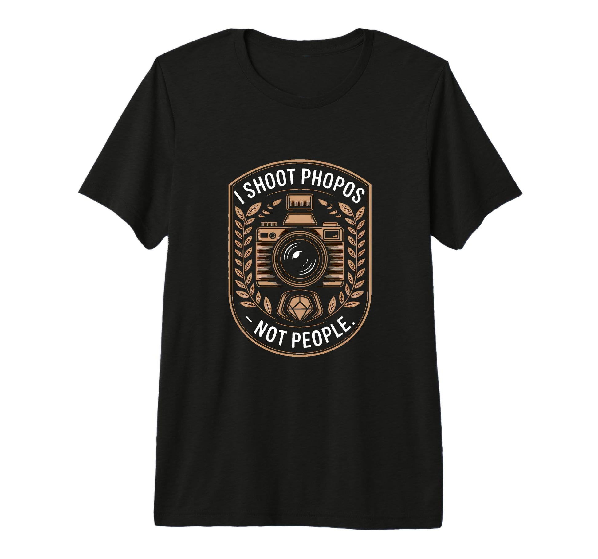 I Shoot Photos Not People Funny T-Shirt - Novelty Apparel Men Women - T-Shirt, Sweatshirt, Hoodie