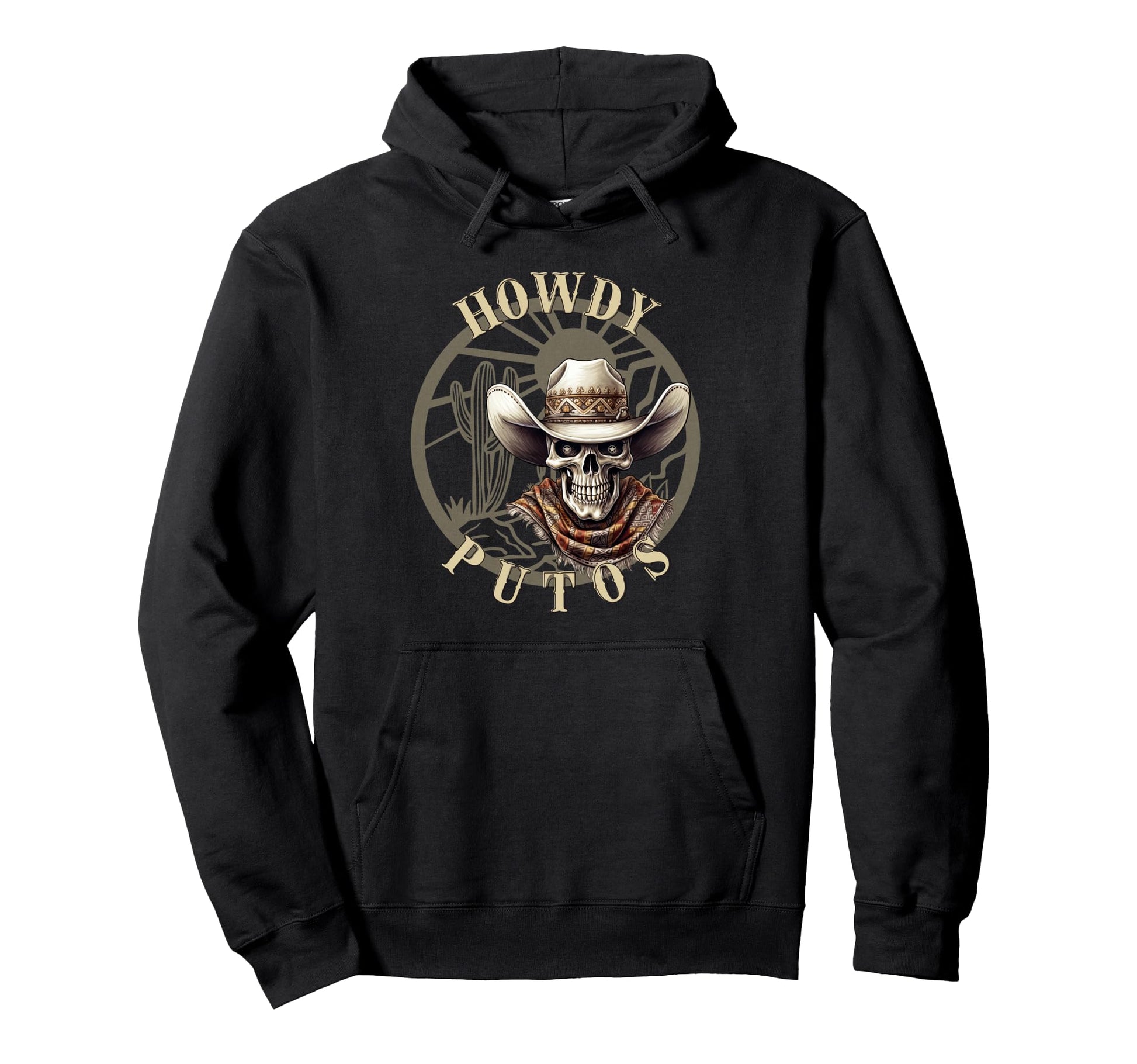Howdy Putos Skelleton Cowboy Hoodie - Graphic Print Men Women - T-Shirt, Sweatshirt, Hoodie
