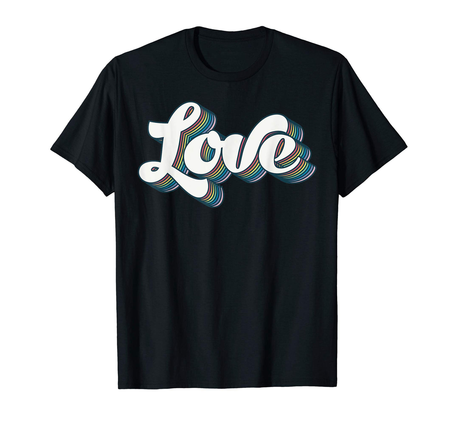 Love And Rainbows T-Shirt - Novelty Apparel for Adults - T-Shirt, Sweatshirt, Hoodie