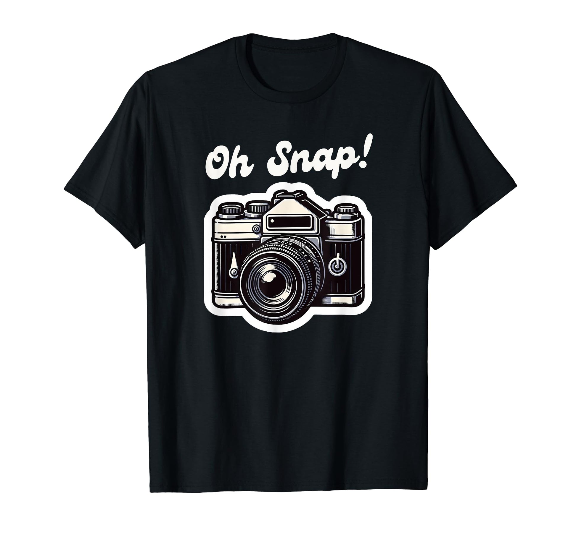 Oh Snap Camera Funny Photographer T-Shirt - Streetwear Style for Adults - T-Shirt, Sweatshirt, Hoodie