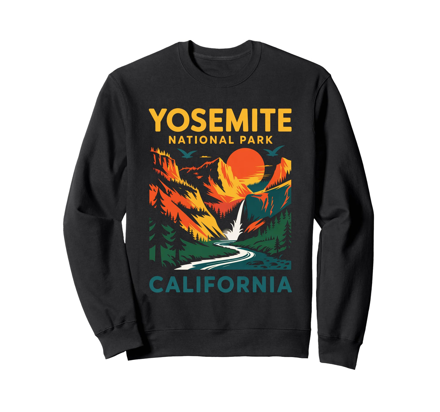 Yosemite National Park Sweatshirt - Fun Novelty Design for Adults - T-Shirt, Sweatshirt, Hoodie