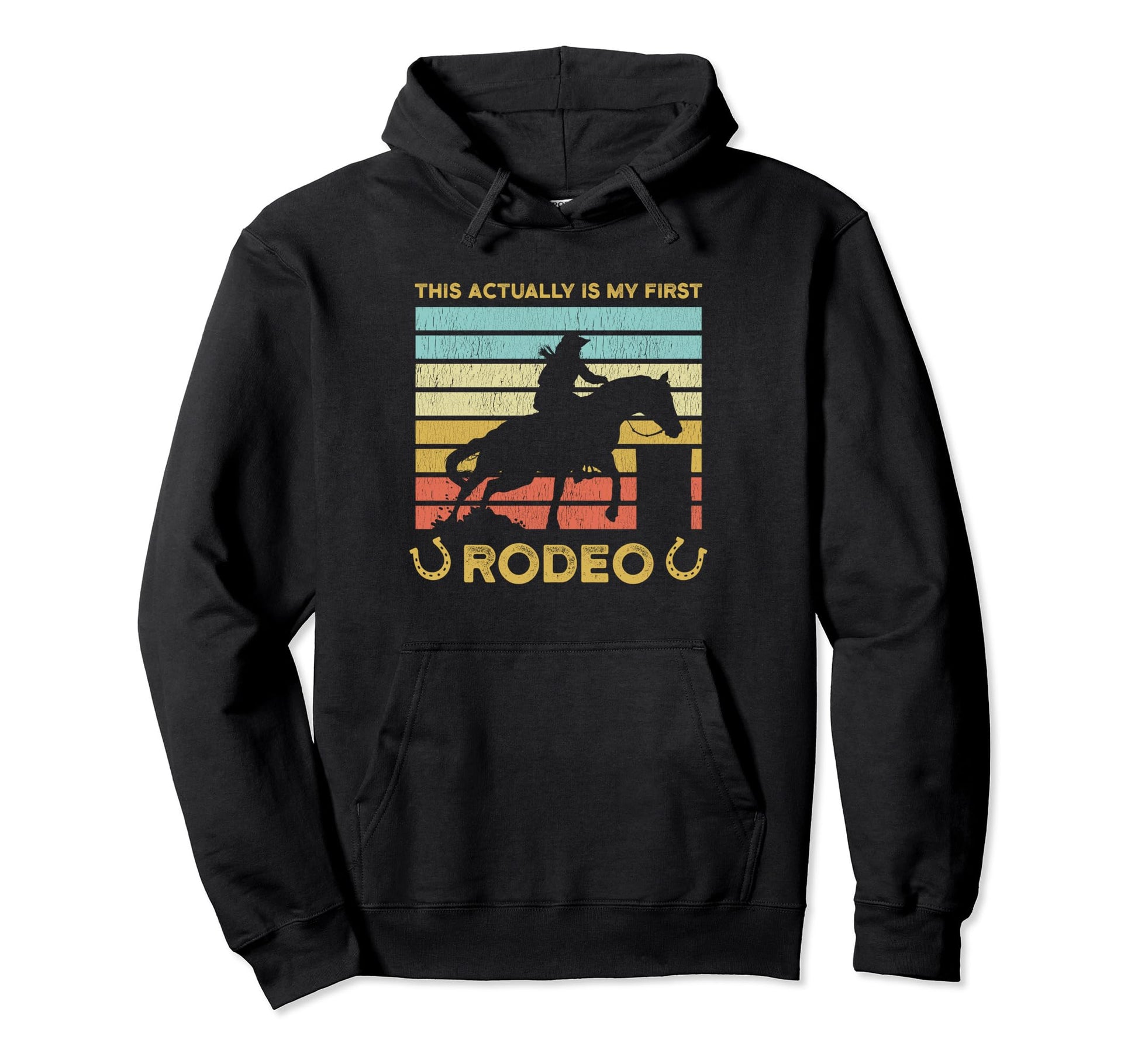 This Actually Is My First Rodeo Funny Hoodie - Graphic Print for Adults - T-Shirt, Sweatshirt, Hoodie