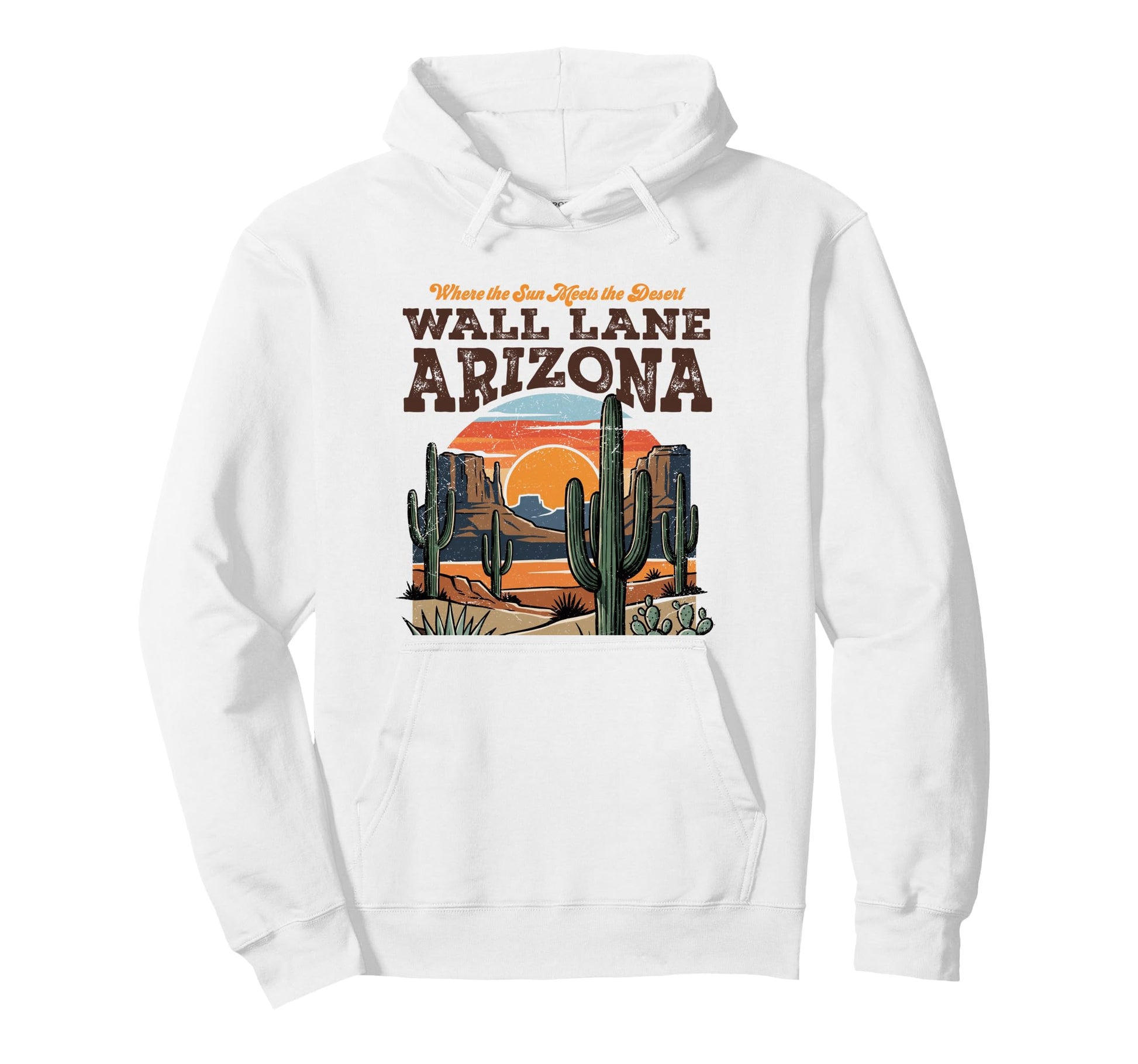 Wall Lane Az Southwest Desert Landscape Hoodie - Streetwear Style Unisex - T-Shirt, Sweatshirt, Hoodie