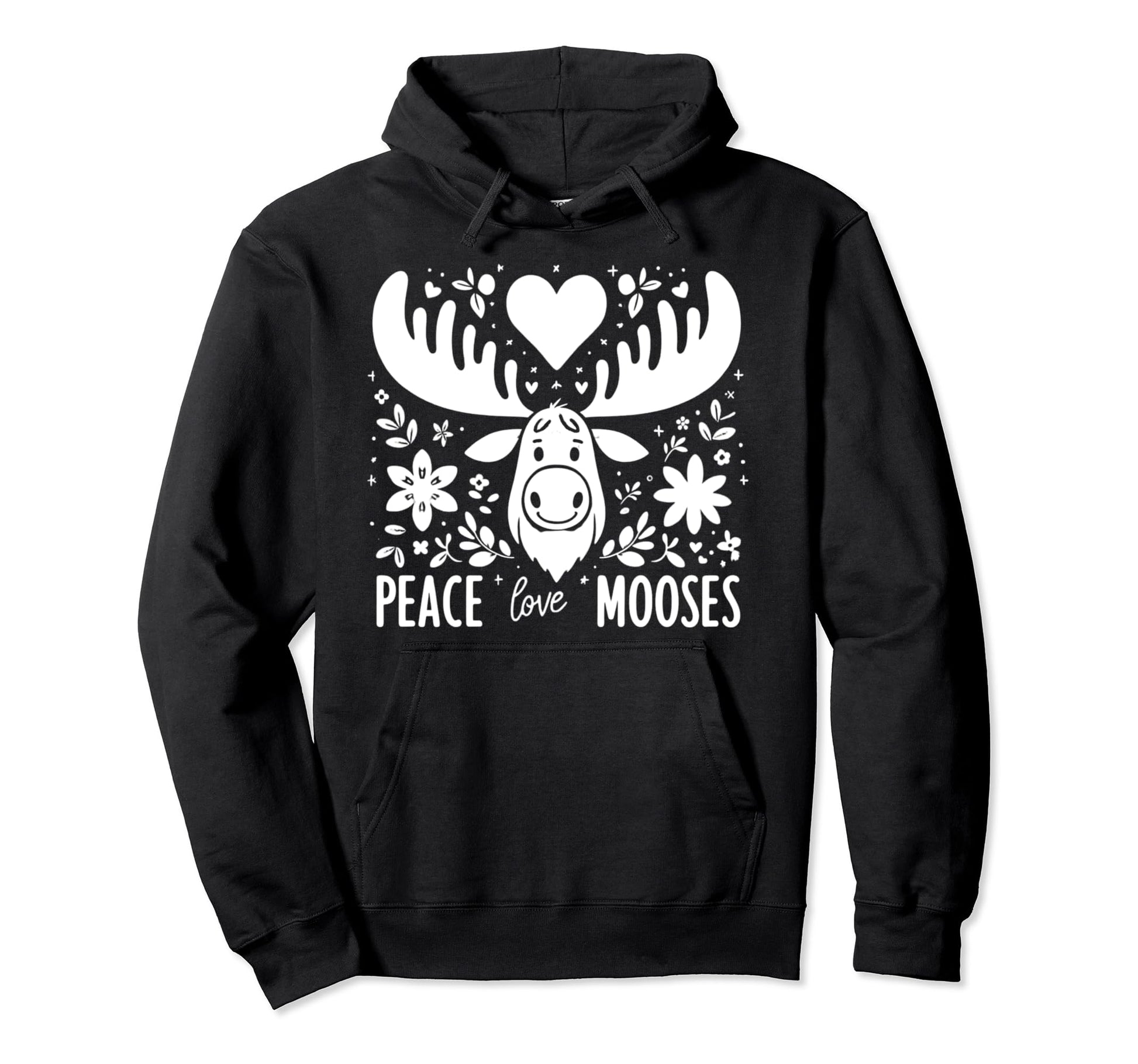 Moose Moose Lover Peace Love Mooses Hoodie - Novelty Apparel Men Women - T-Shirt, Sweatshirt, Hoodie