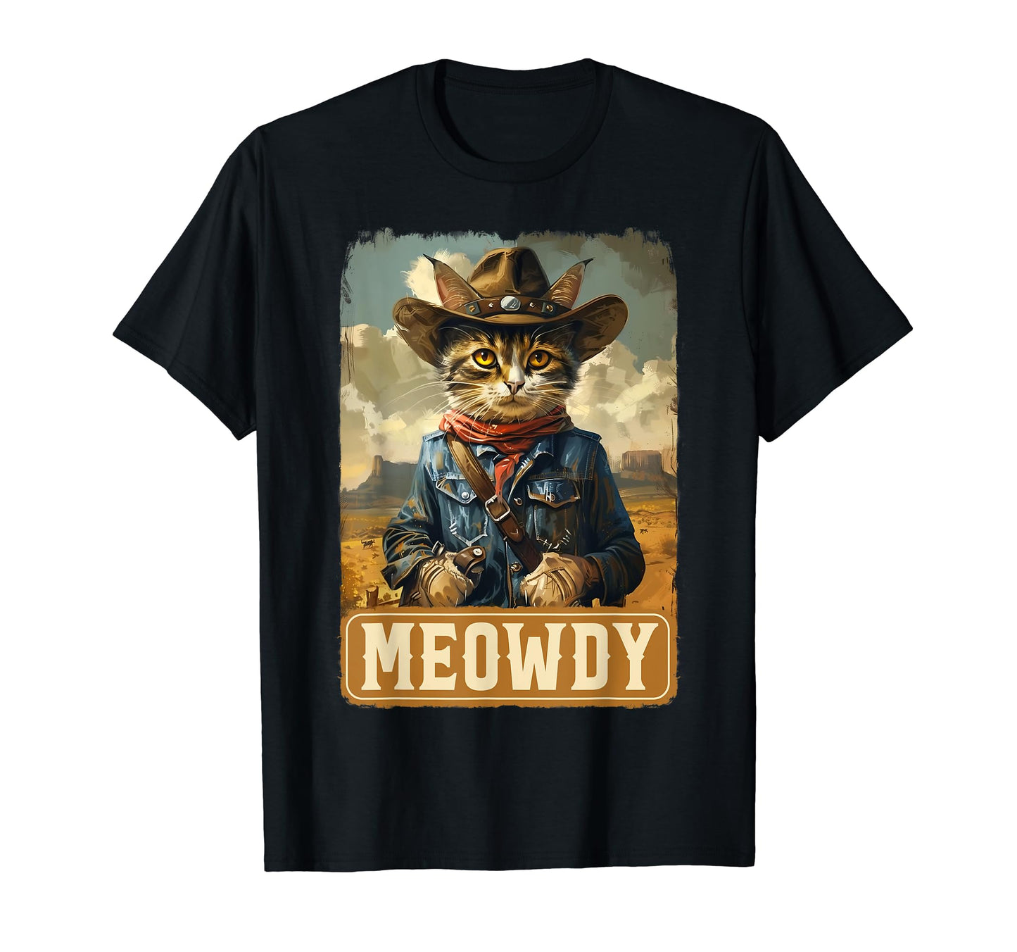 Meowdy Funny Country Side Cat Hat T-Shirt - Streetwear Style Men Women - T-Shirt, Sweatshirt, Hoodie