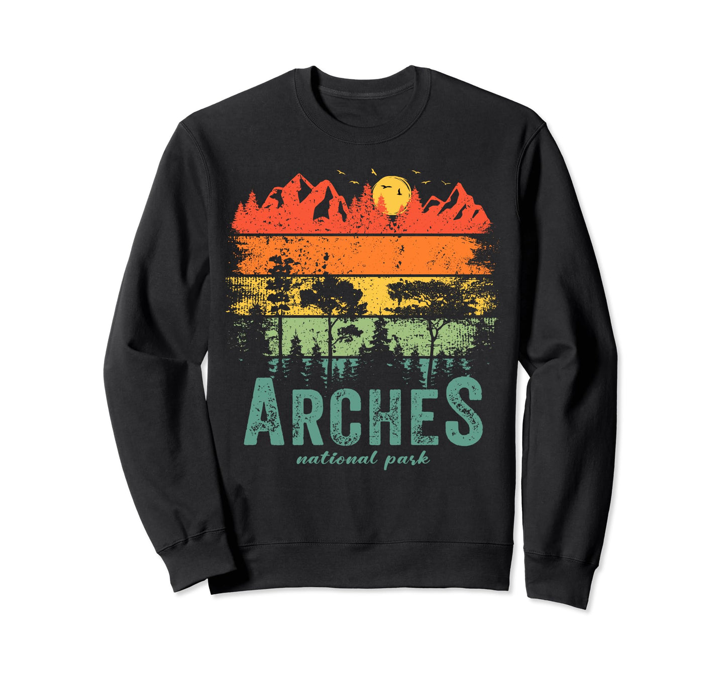 Arches National Park Us Arches Sweatshirt - Aesthetic Graphic Unisex - T-Shirt, Sweatshirt, Hoodie