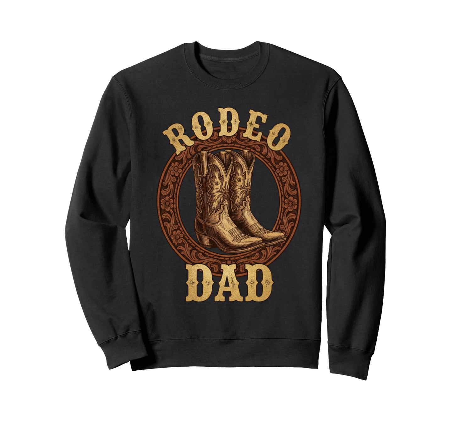 Rodeo Dad Cowboy Boots Western Sweatshirt - Custom Art Print for Adults - T-Shirt, Sweatshirt, Hoodie
