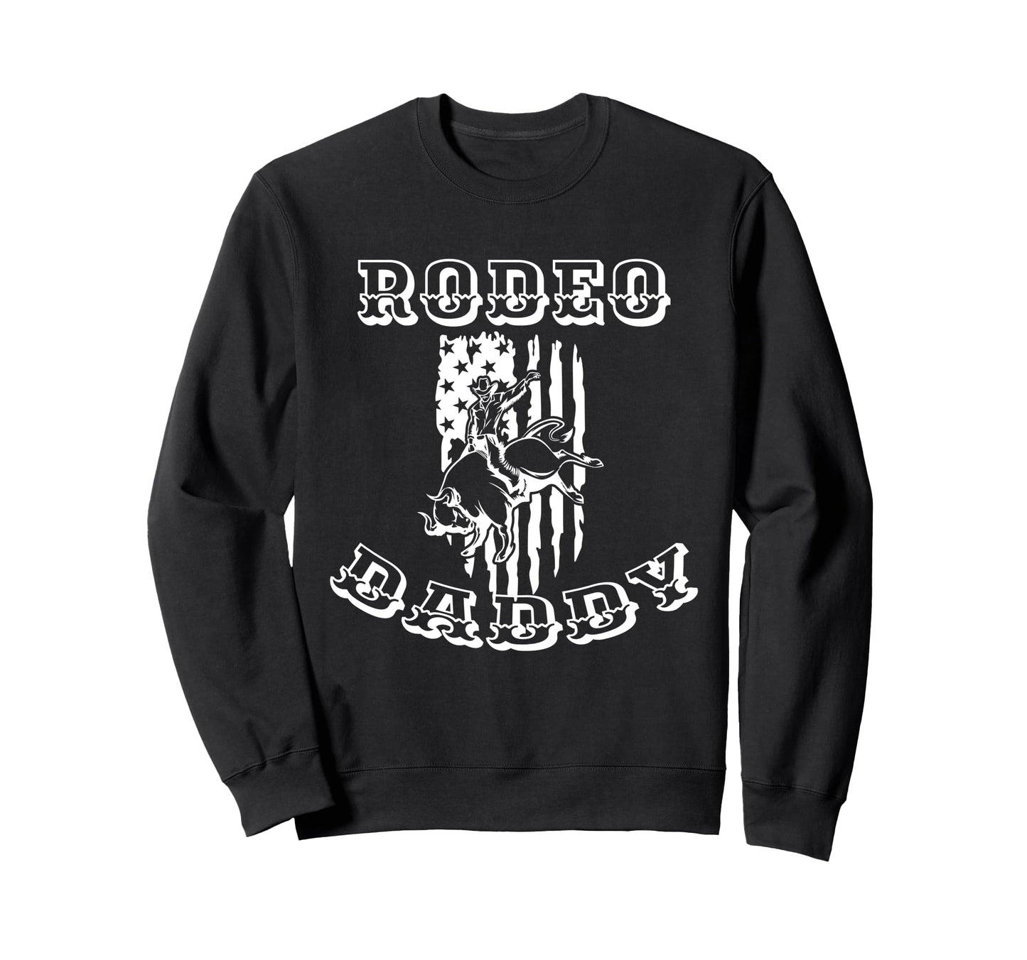 Rodeo Dad Daddy Papa Cowboy Sweatshirt - Streetwear Style for Adults - T-Shirt, Sweatshirt, Hoodie