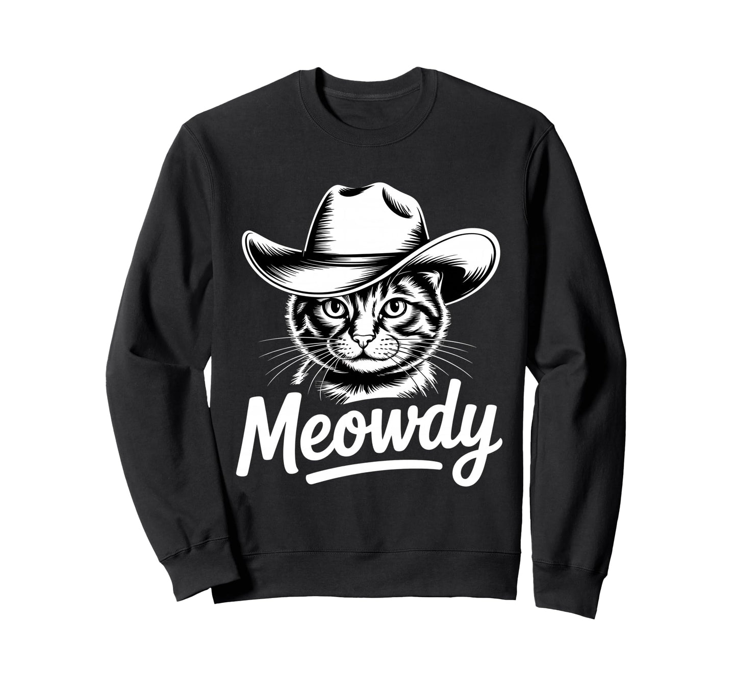 Meowdy Cat Cowboy Cat Country Western Sweatshirt - Novelty Apparel Unisex - T-Shirt, Sweatshirt, Hoodie