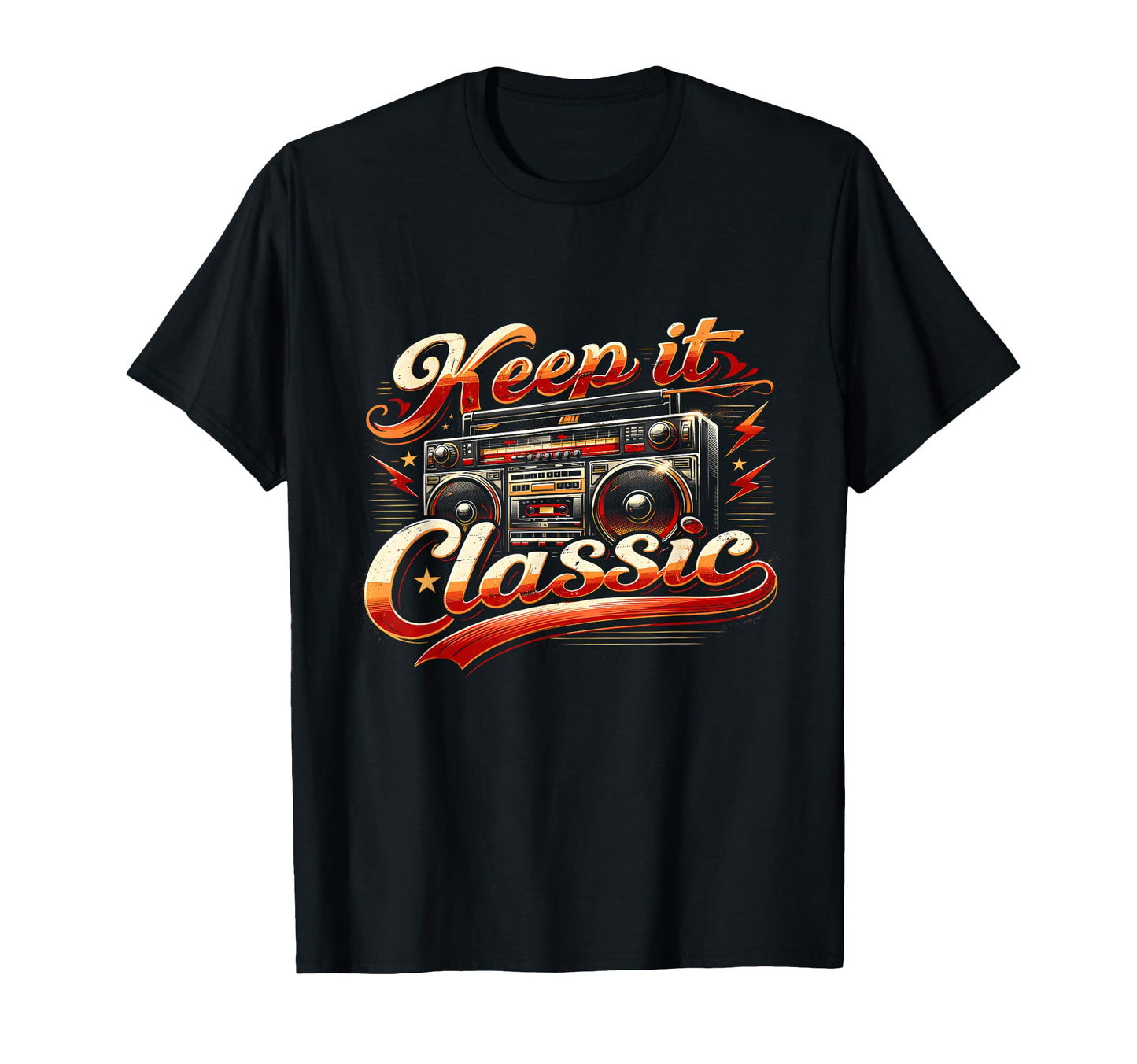 Keep It 80S Nostalgic Music Great Era T-Shirt - Novelty Apparel for Adults - T-Shirt, Sweatshirt, Hoodie