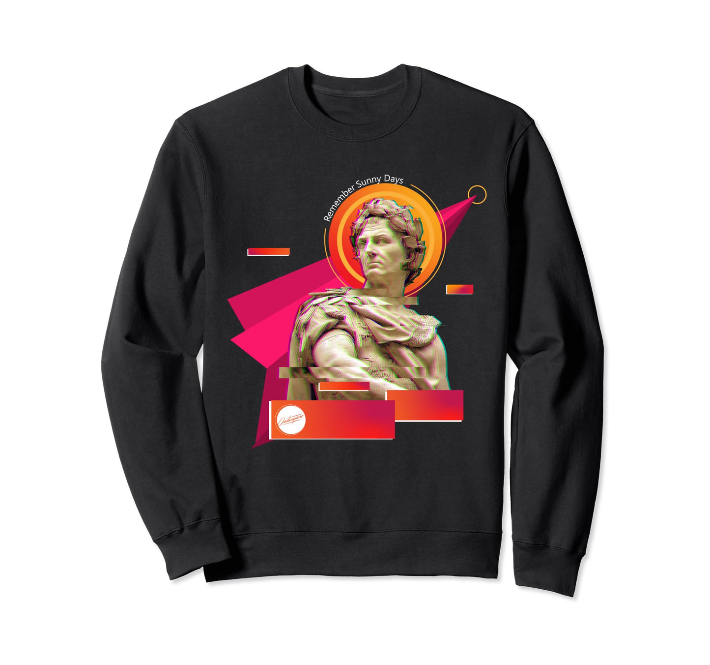 Remember Sunny Days Julius Caesar Sweatshirt - Graphic Print Unisex - T-Shirt, Sweatshirt, Hoodie