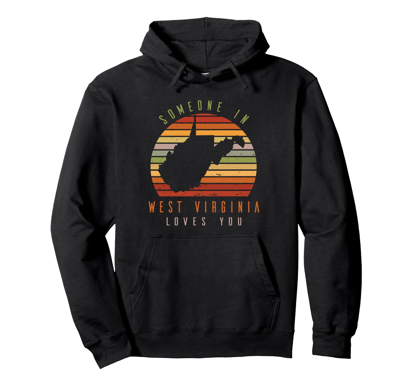 Someone West Virginia Loves You State Hoodie - Custom Art Print Unisex - T-Shirt, Sweatshirt, Hoodie