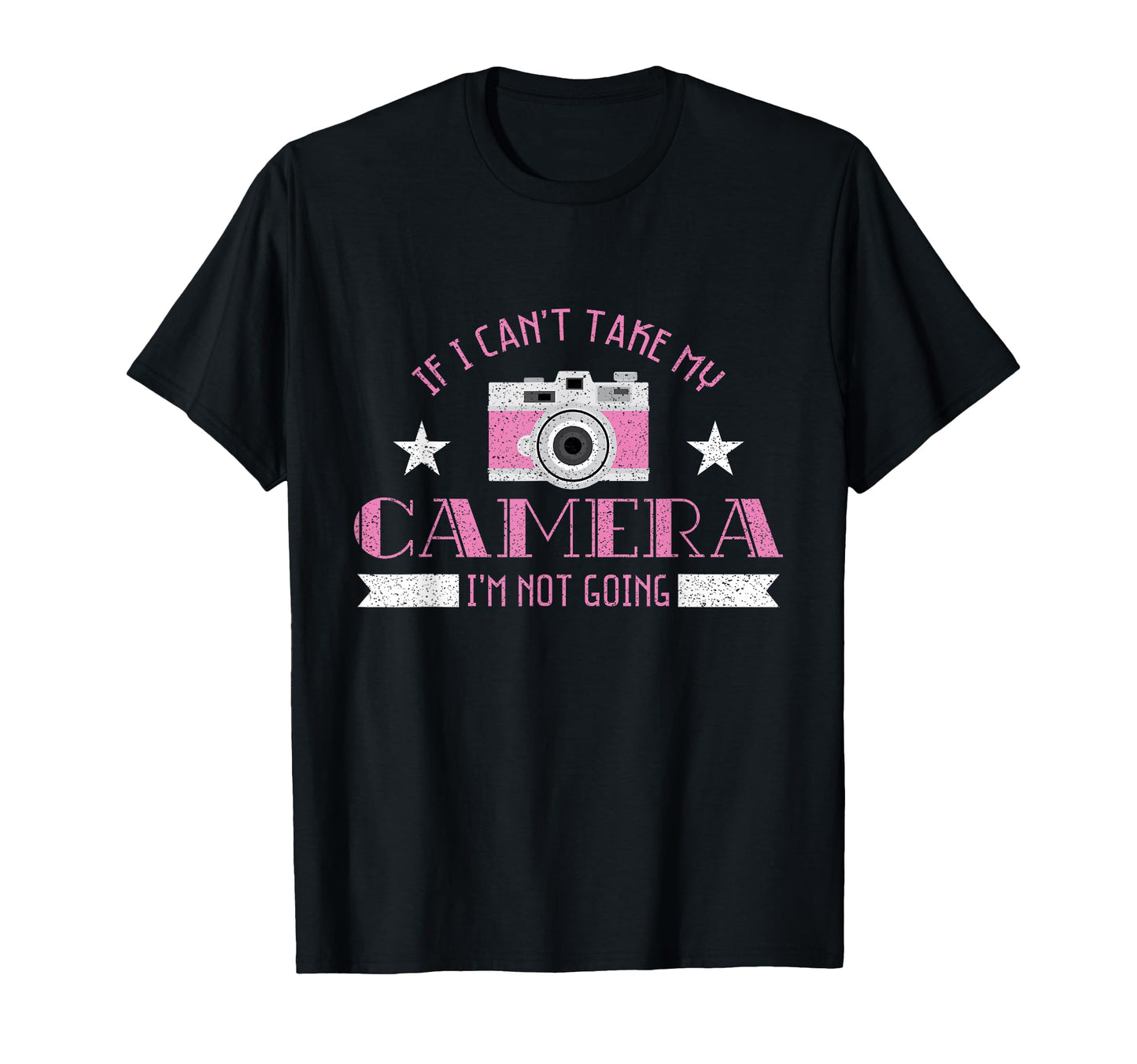 Photographer Funny Im Not Going T-Shirt - Minimalist Print for Adults - T-Shirt, Sweatshirt, Hoodie