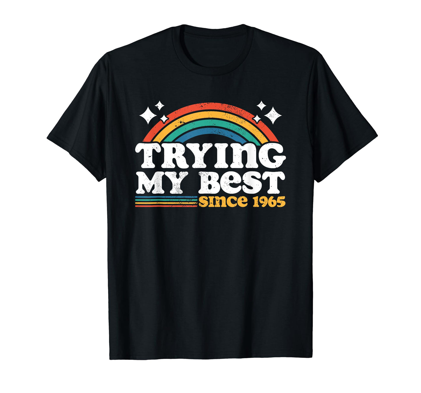 Trying My Best Sarcastic T-Shirt - Casual Everyday Wear for Adults - T-Shirt, Sweatshirt, Hoodie