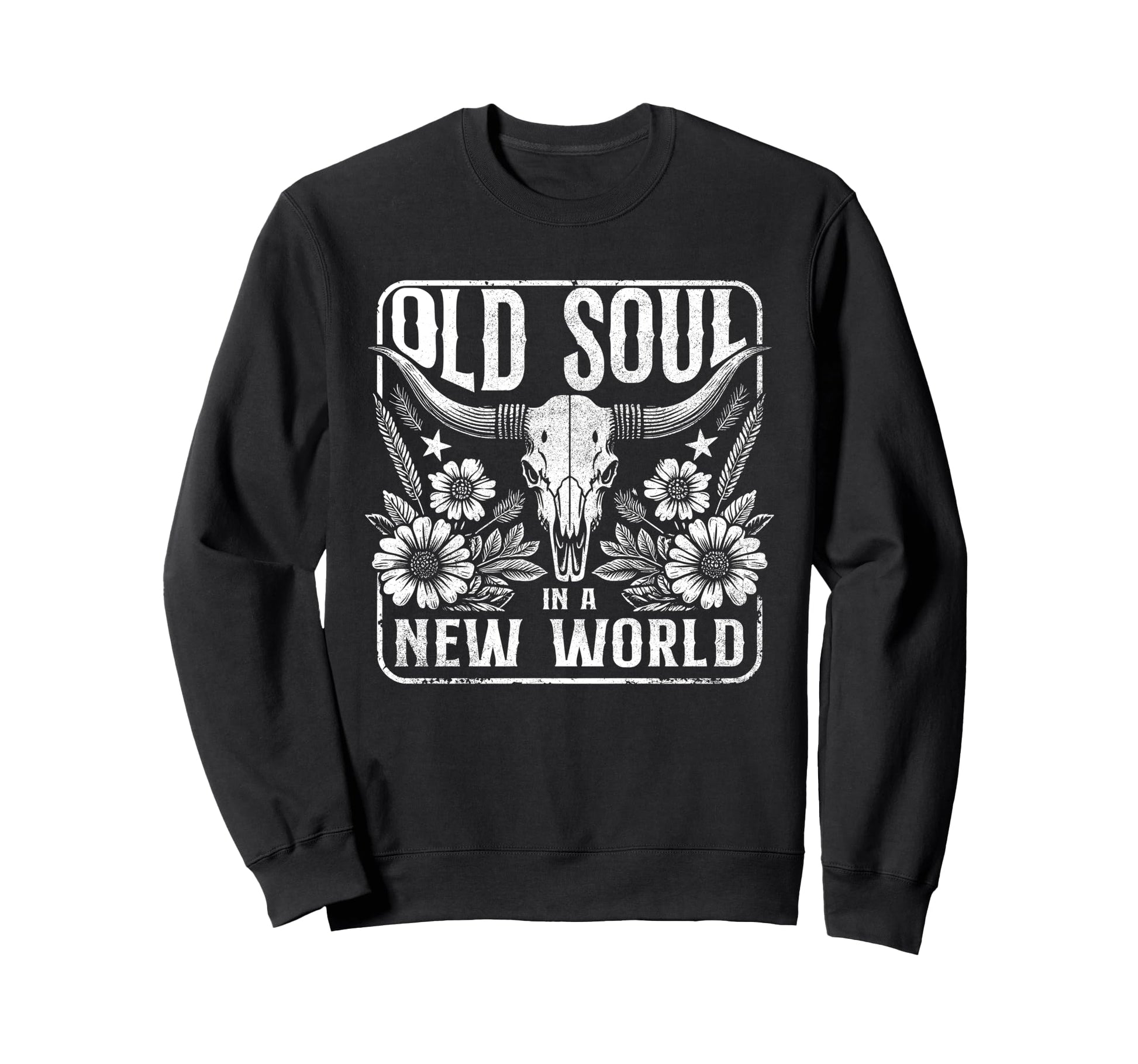 Living New World Old Soul Western Sweatshirt - Aesthetic Graphic for Adults - T-Shirt, Sweatshirt, Hoodie