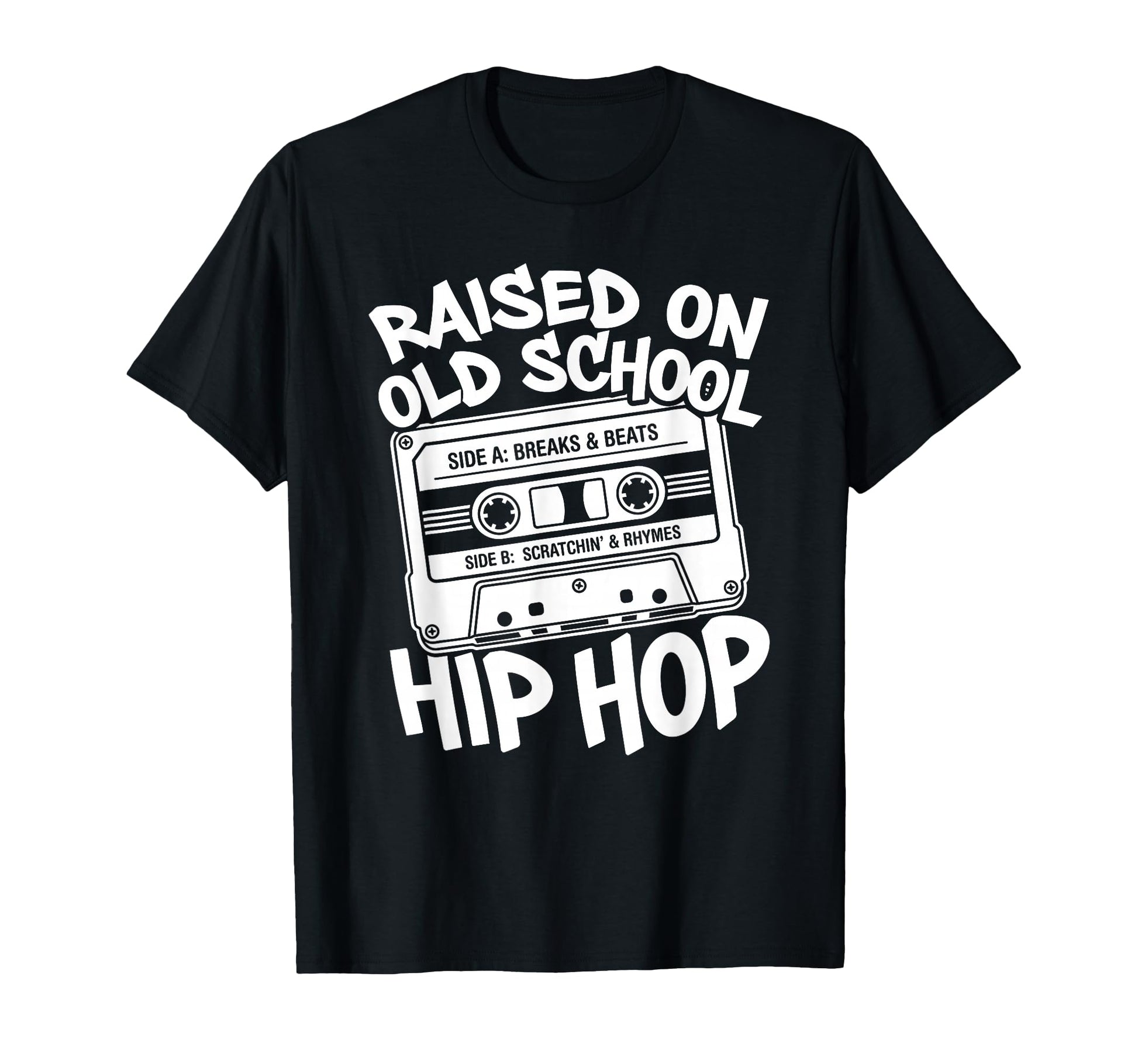 Raised Old School Hip Hop Cassette Tape T-Shirt - Graphic Print Unisex - T-Shirt, Sweatshirt, Hoodie