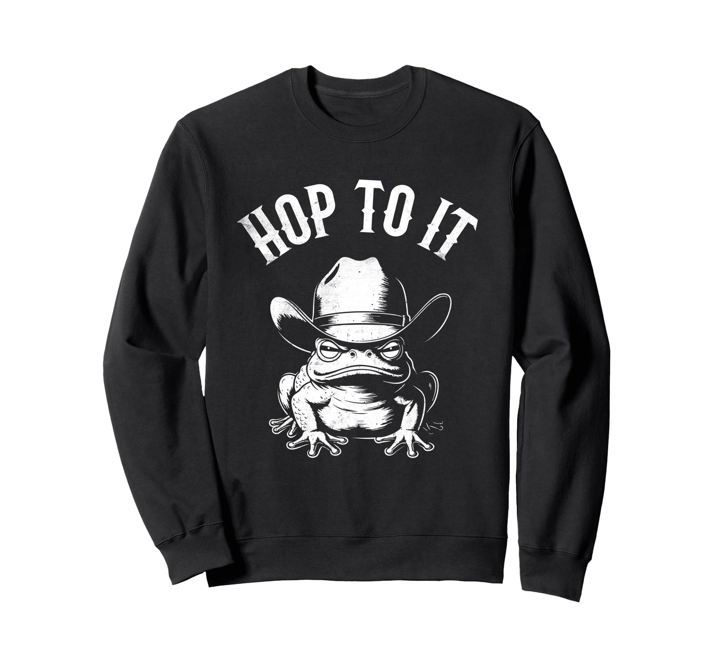 Funny Toad Frog Hop To It Cowboy Sweatshirt - Aesthetic Graphic Men Women - T-Shirt, Sweatshirt, Hoodie