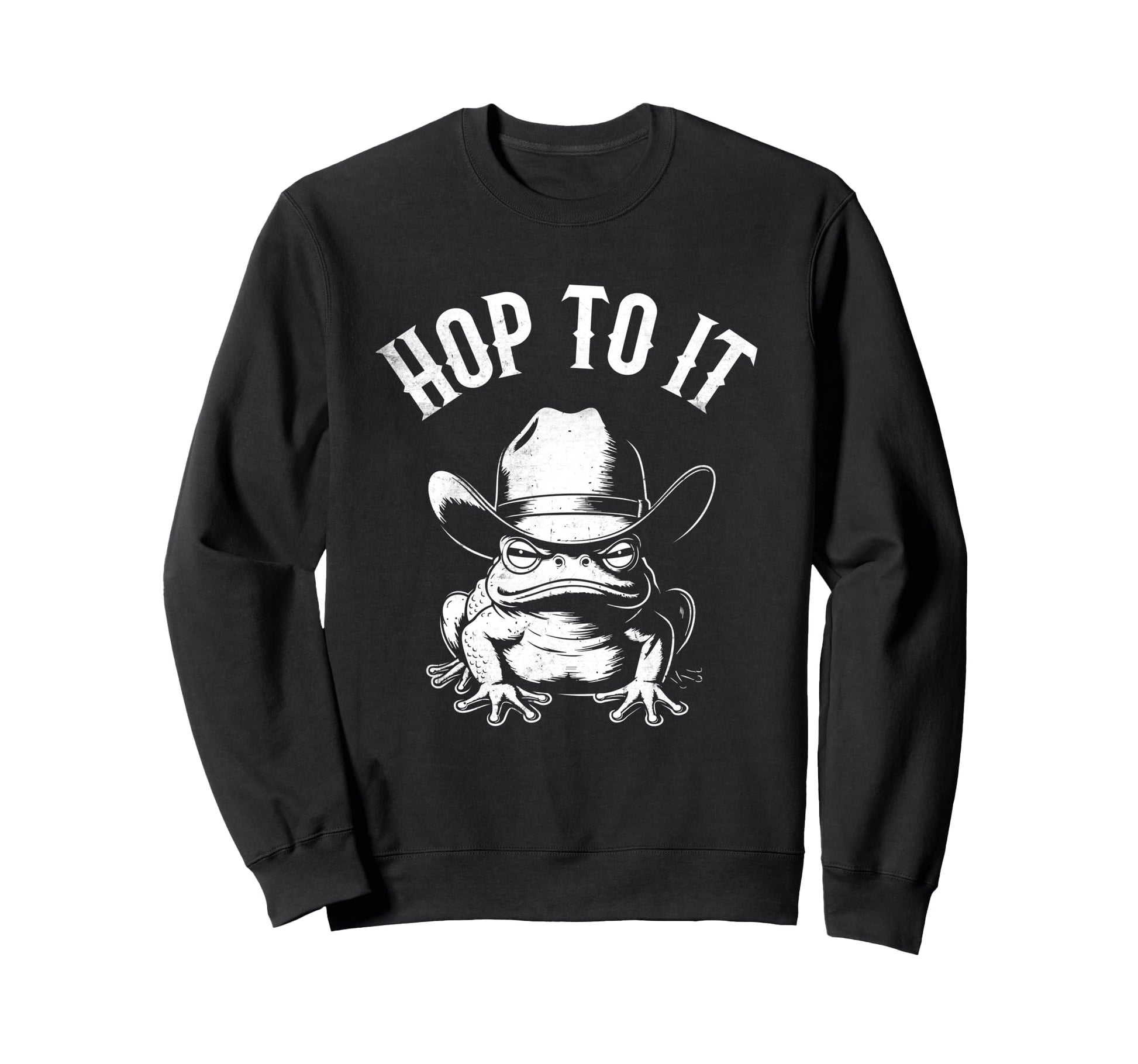 Funny Toad Frog Hop To It Cowboy Sweatshirt - Aesthetic Graphic Men Women - T-Shirt, Sweatshirt, Hoodie